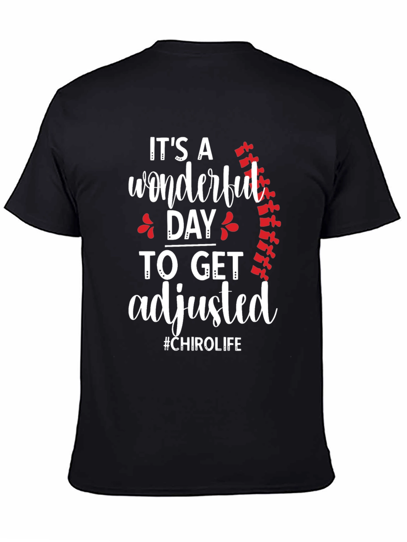 Chiropractor Adjustment T-Shirt - #CHIROLIFE