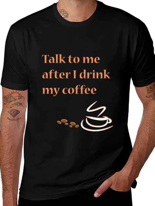 Talk To Me After Coffee Graphic Tee - Black