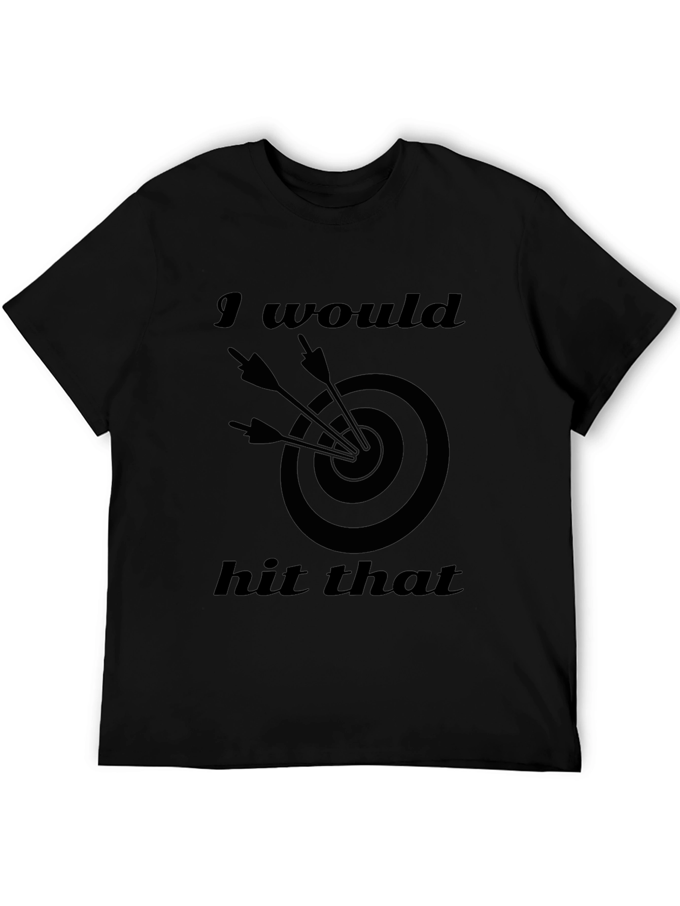 I Would Hit That Funny Target T-Shirt