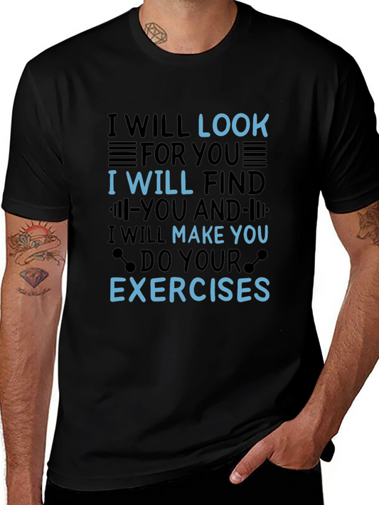 Funny Workout Motivation T-Shirt