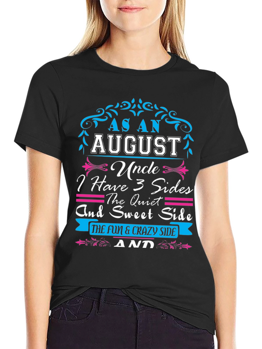 As An August Uncle T-Shirt