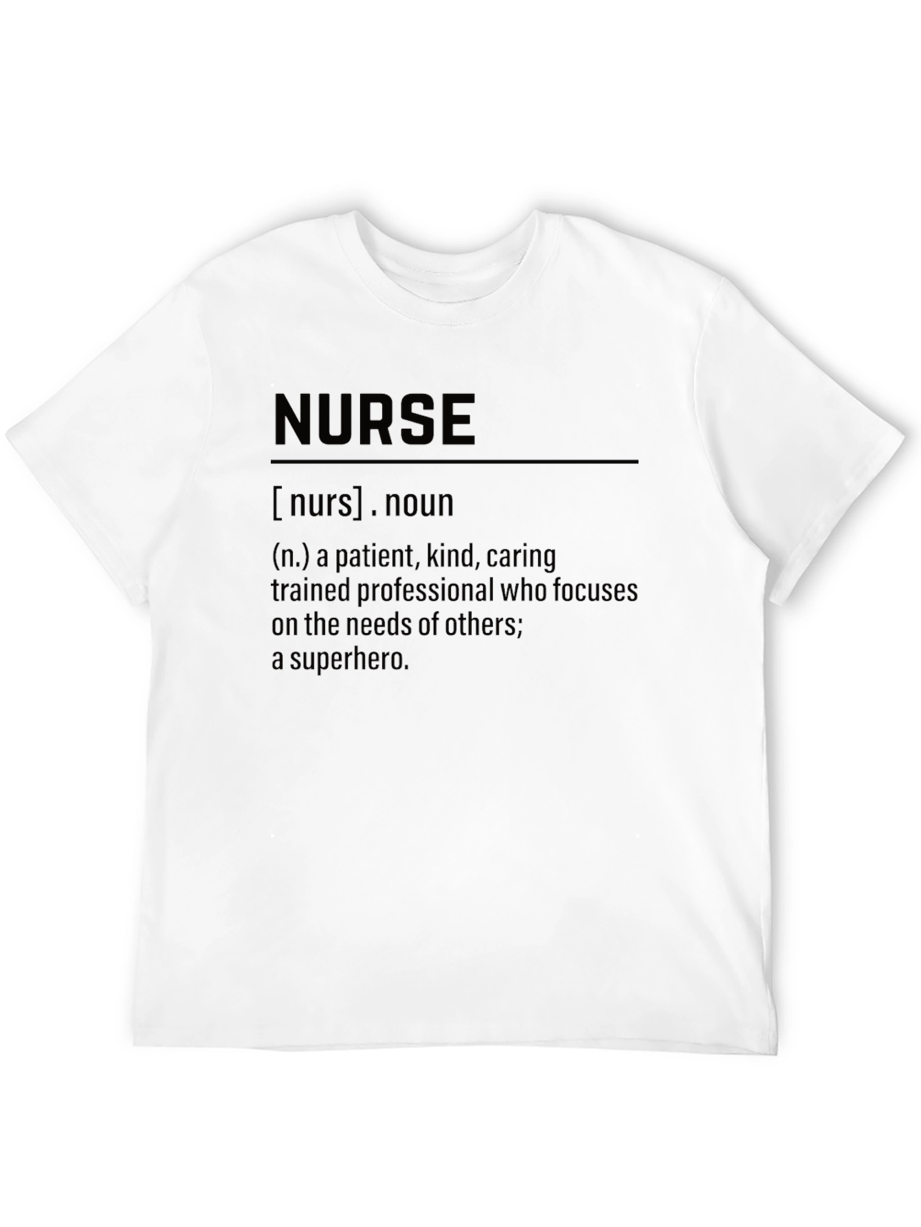 Nurse Definition T-Shirt - Appreciation Gift