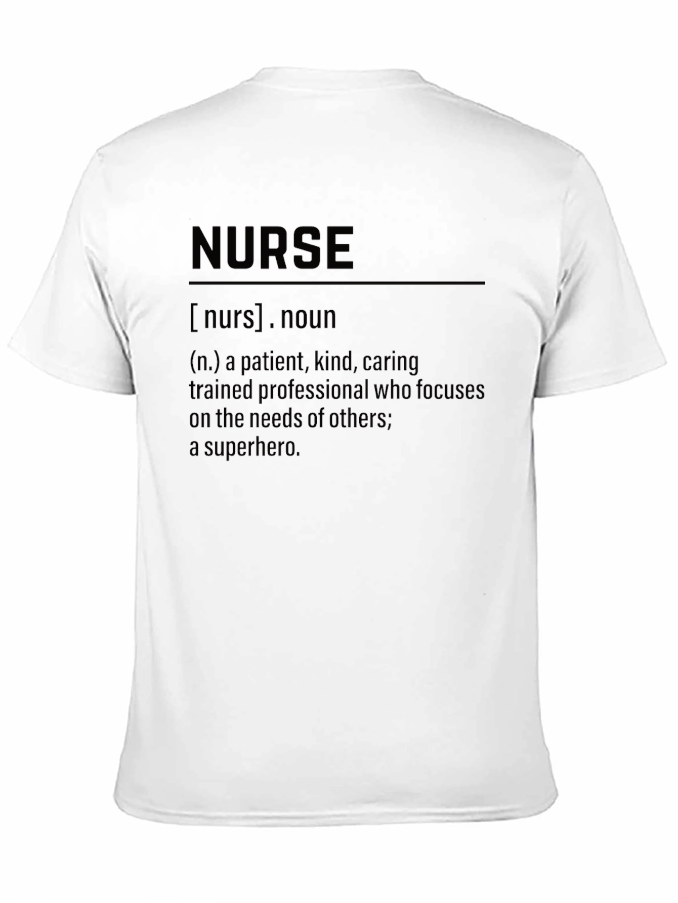 Nurse Definition T-Shirt - Appreciation Gift