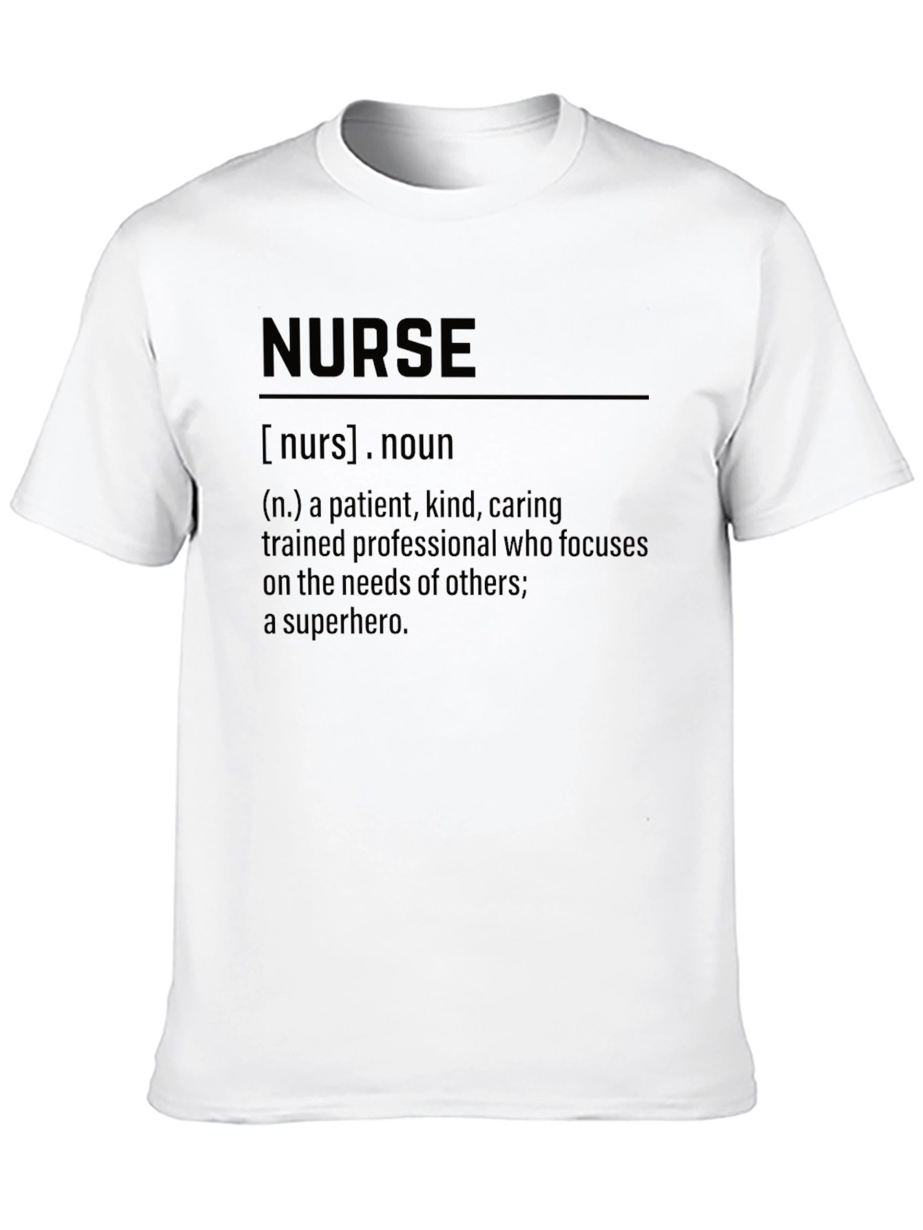 Nurse Definition T-Shirt - Appreciation Gift