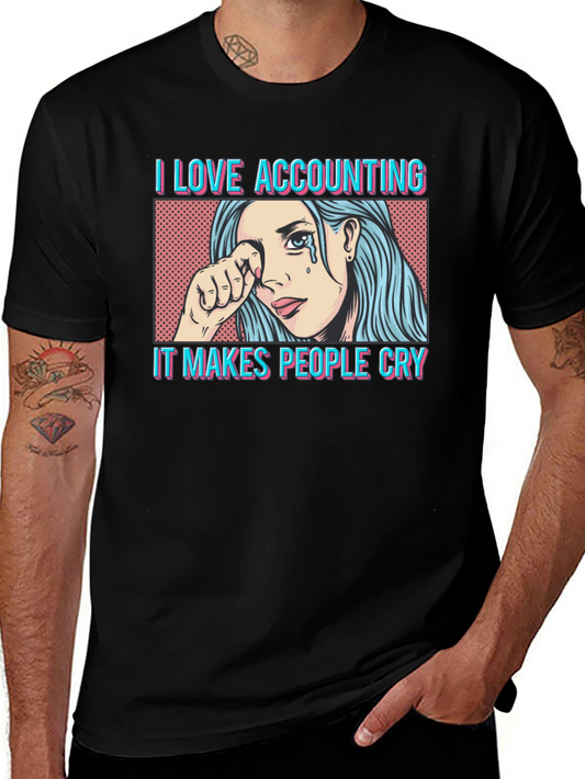 I Love Accounting T-Shirt - Funny Accountant Gift