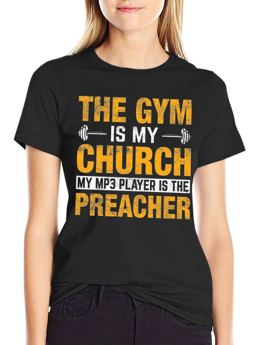 Gym & Fitness T-Shirt: My MP3 Player is the Preacher