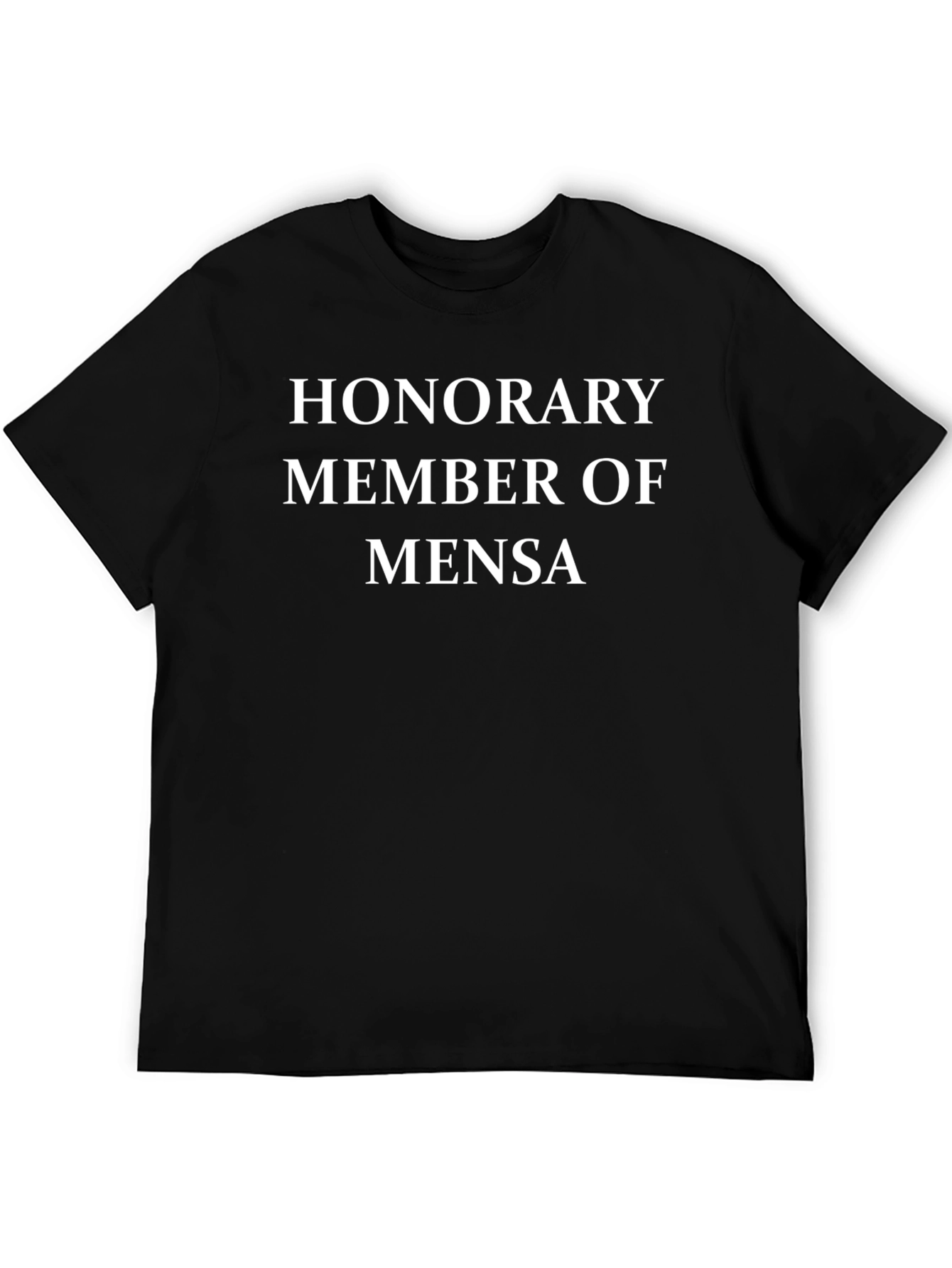 Honorary Mensa Member T-Shirt - Smart Casual Tee