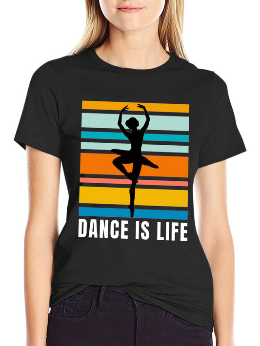 Dance is Life T-Shirt - Ballerina Silhouette
