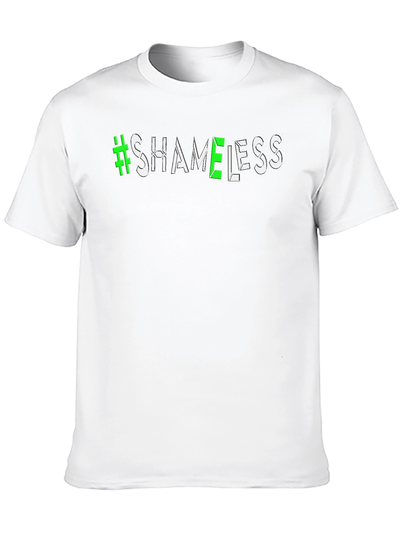 #Shameless Graphic T-Shirt - Trendy Casual Wear