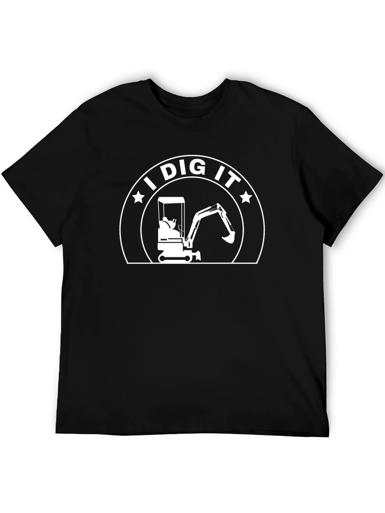 I Dig It! Construction Excavator T-Shirt