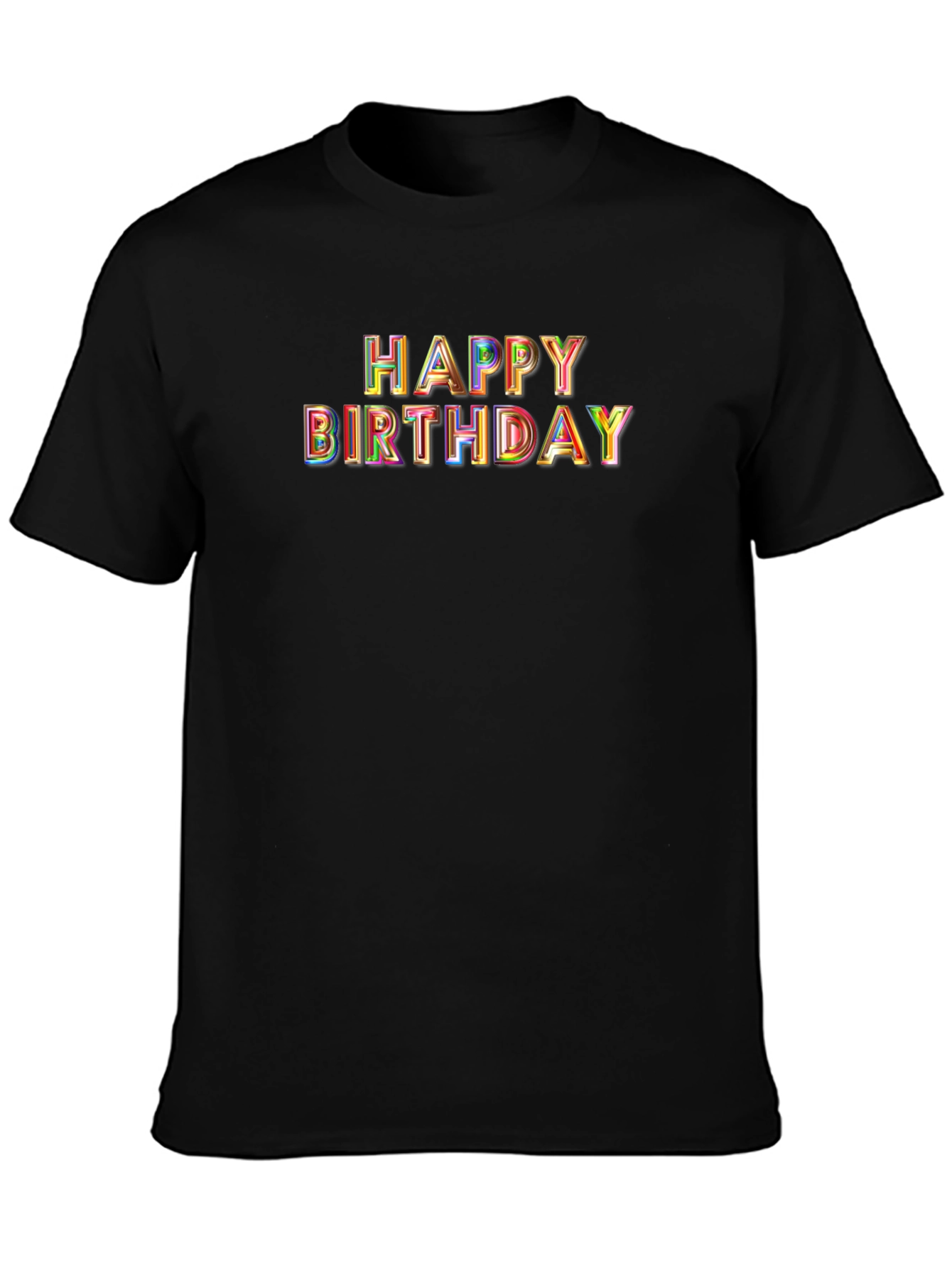 Happy Birthday T-Shirt - Black Crew Neck Tee