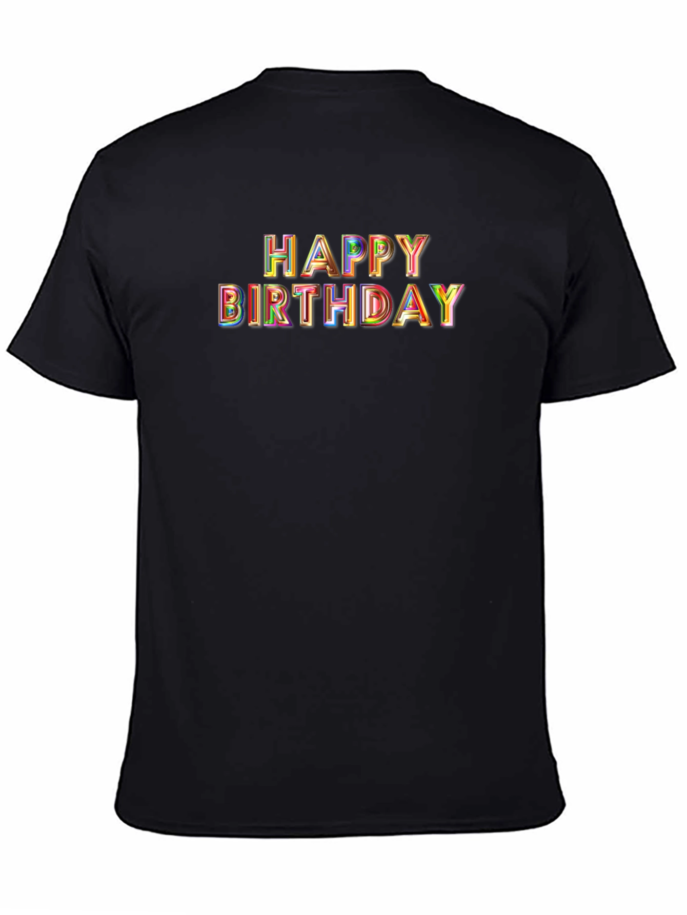 Happy Birthday T-Shirt - Black Crew Neck Tee