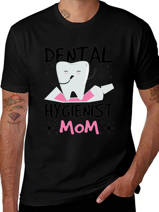 Dental Hygienist Mom T-Shirt - Cute Tooth Design