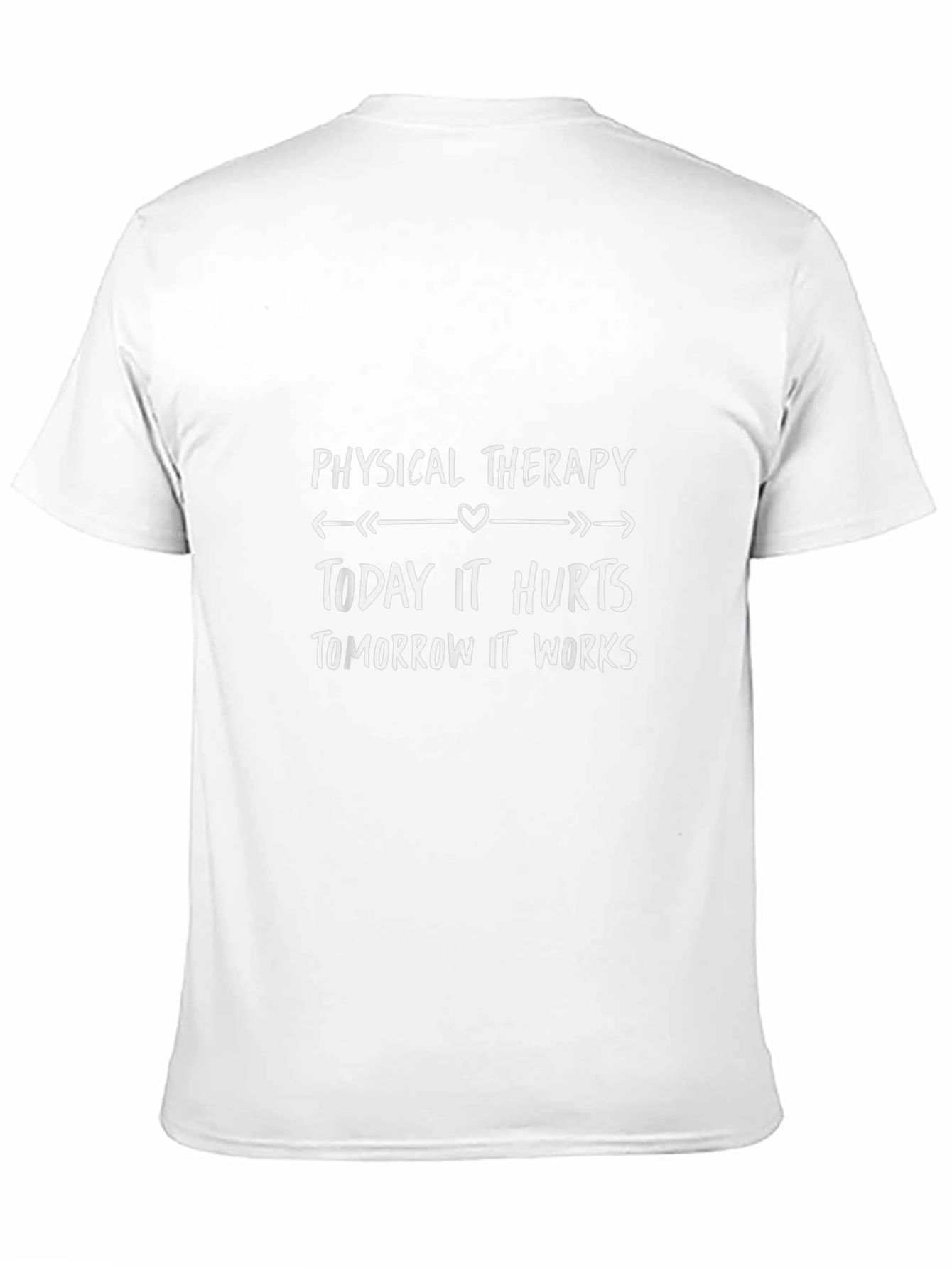 Physical Therapy T-Shirt: Today It Hurts