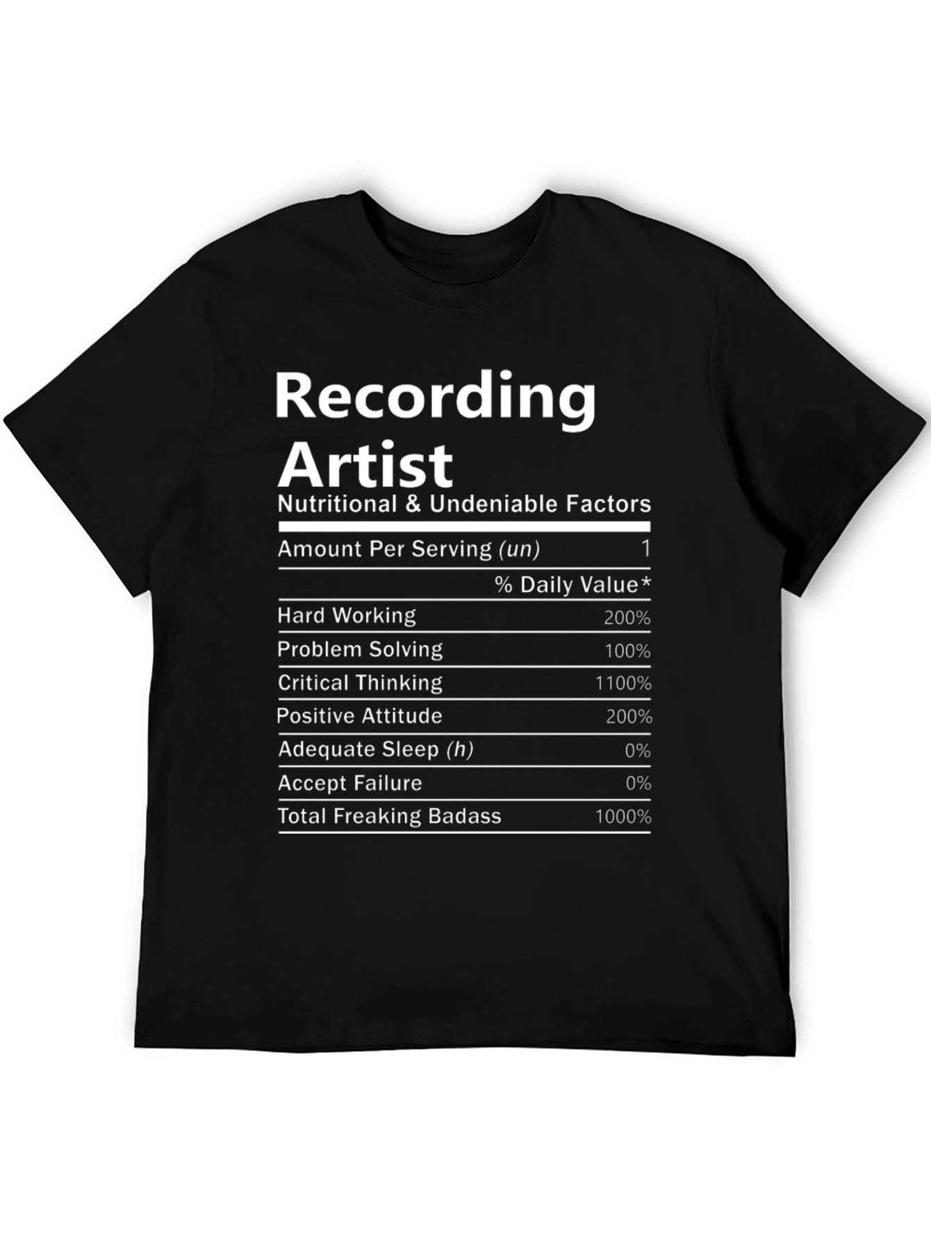 Recording Artist Nutritional Facts Black T-Shirt