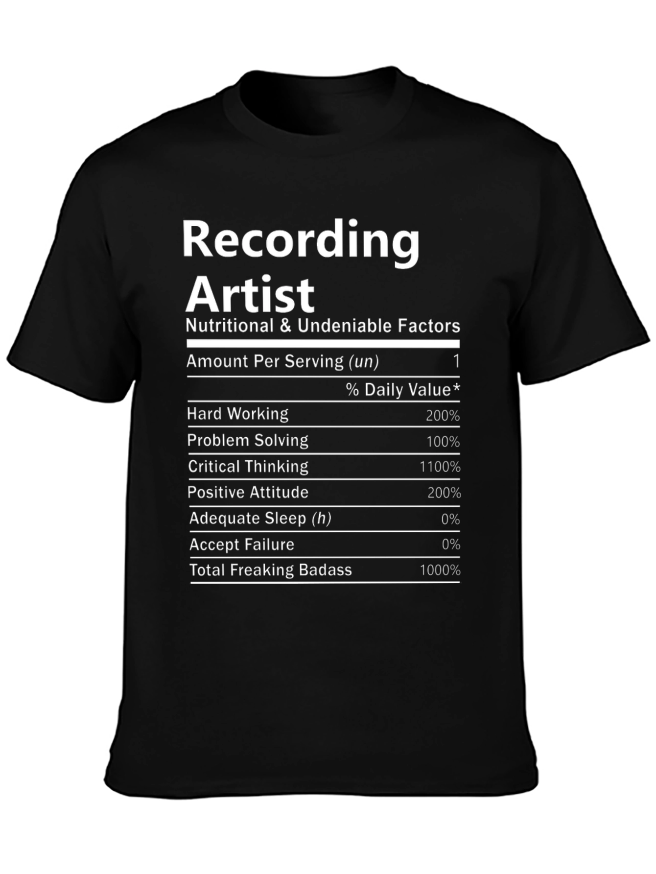 Recording Artist Nutritional Facts Black T-Shirt