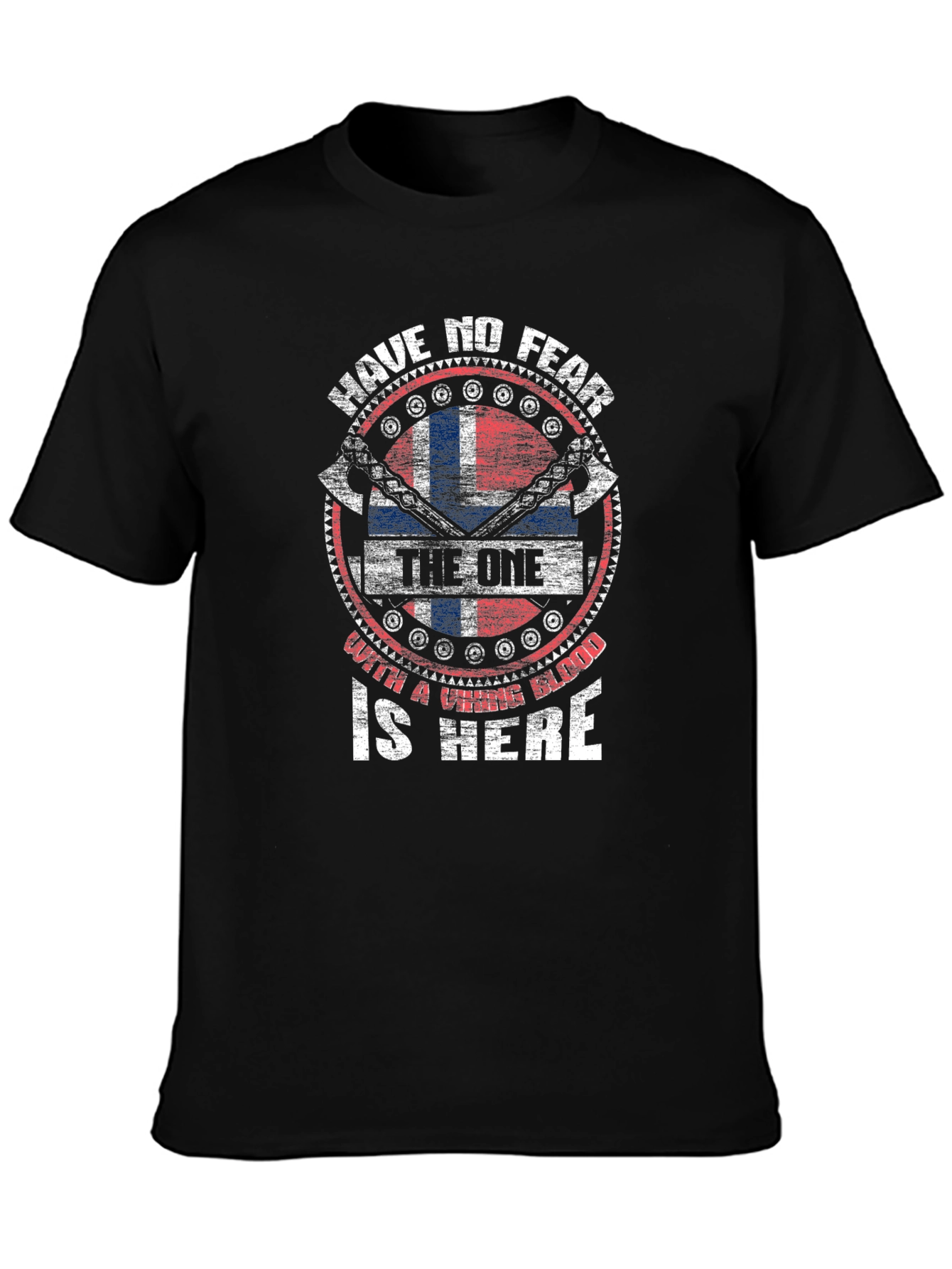 Have No Fear T-Shirt