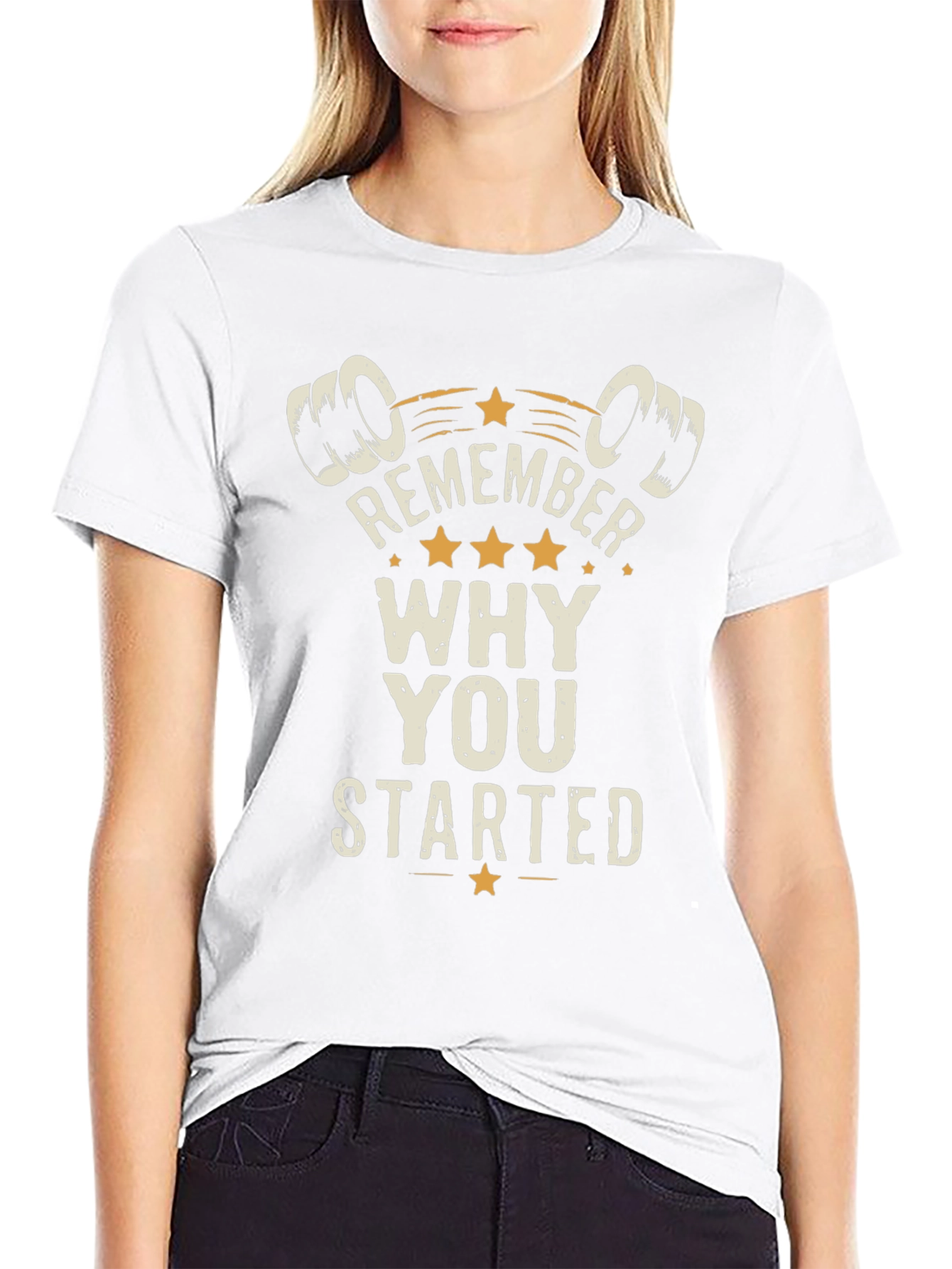 Remember Why You Started T-Shirt