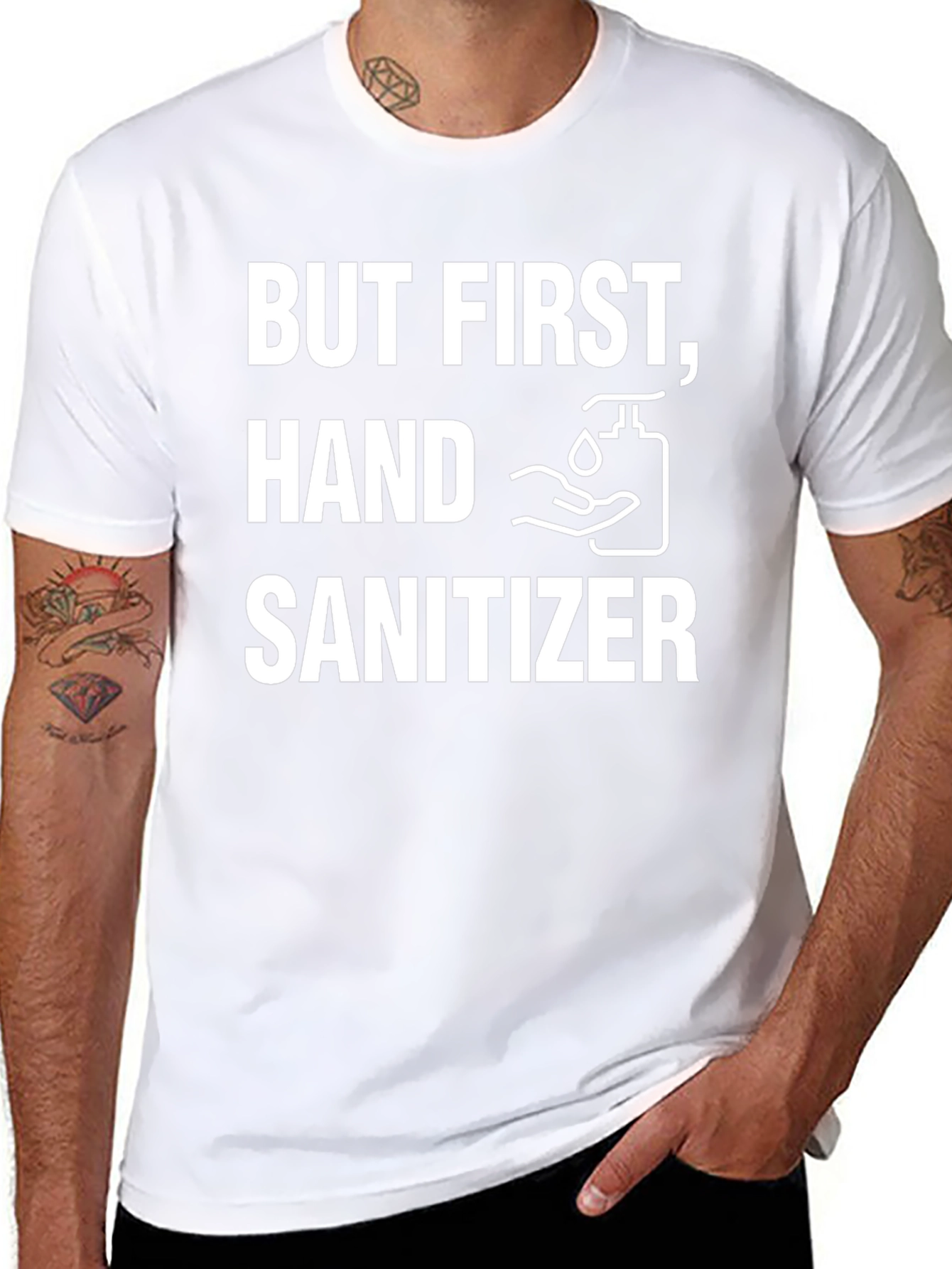 But First Hand Sanitizer Graphic Tee