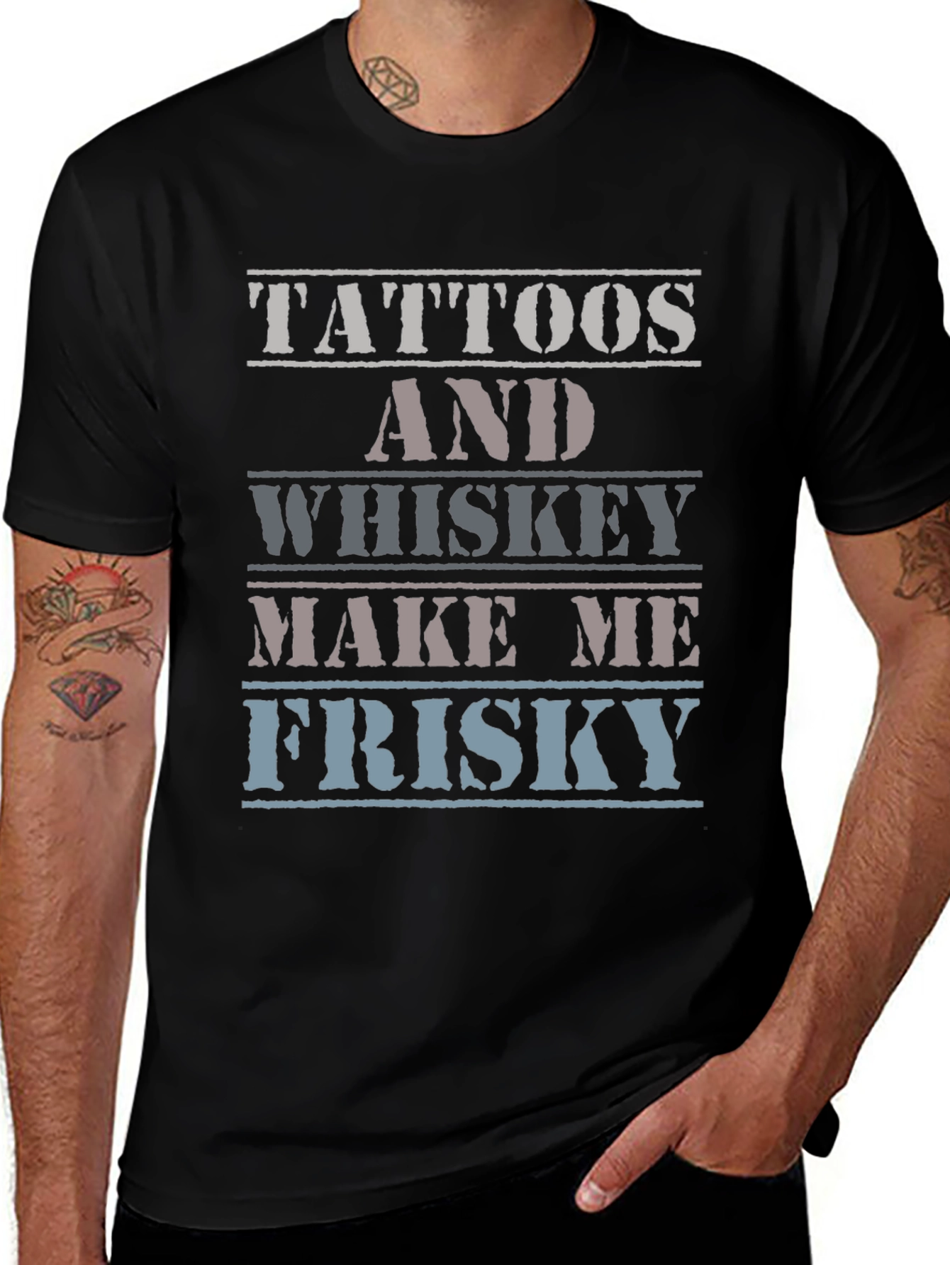 Tattoos and Whiskey T-Shirt - Make Me Frisky