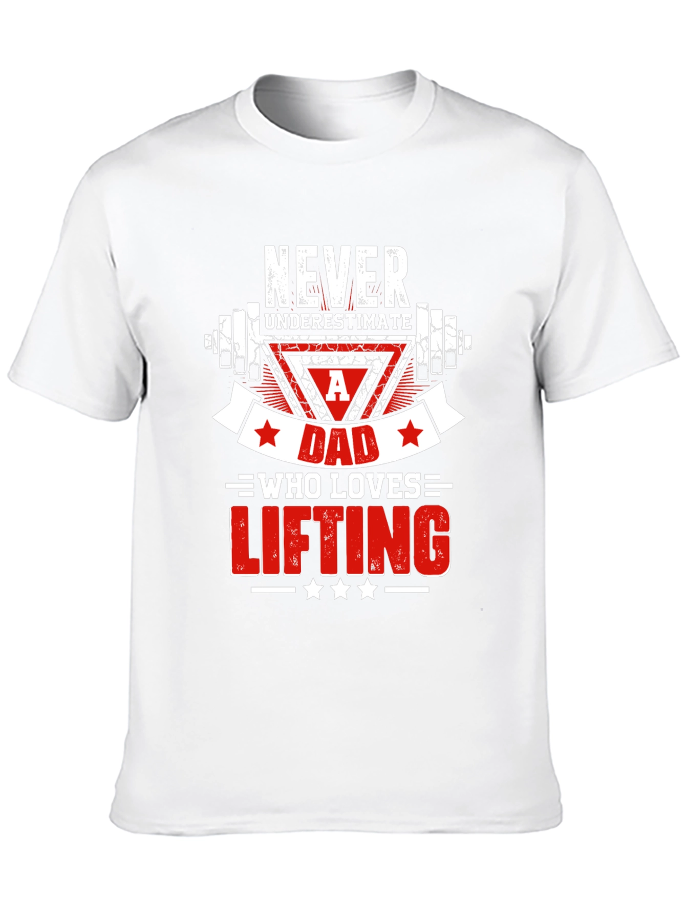 Never Underestimate Dad Who Loves Lifting T-Shirt