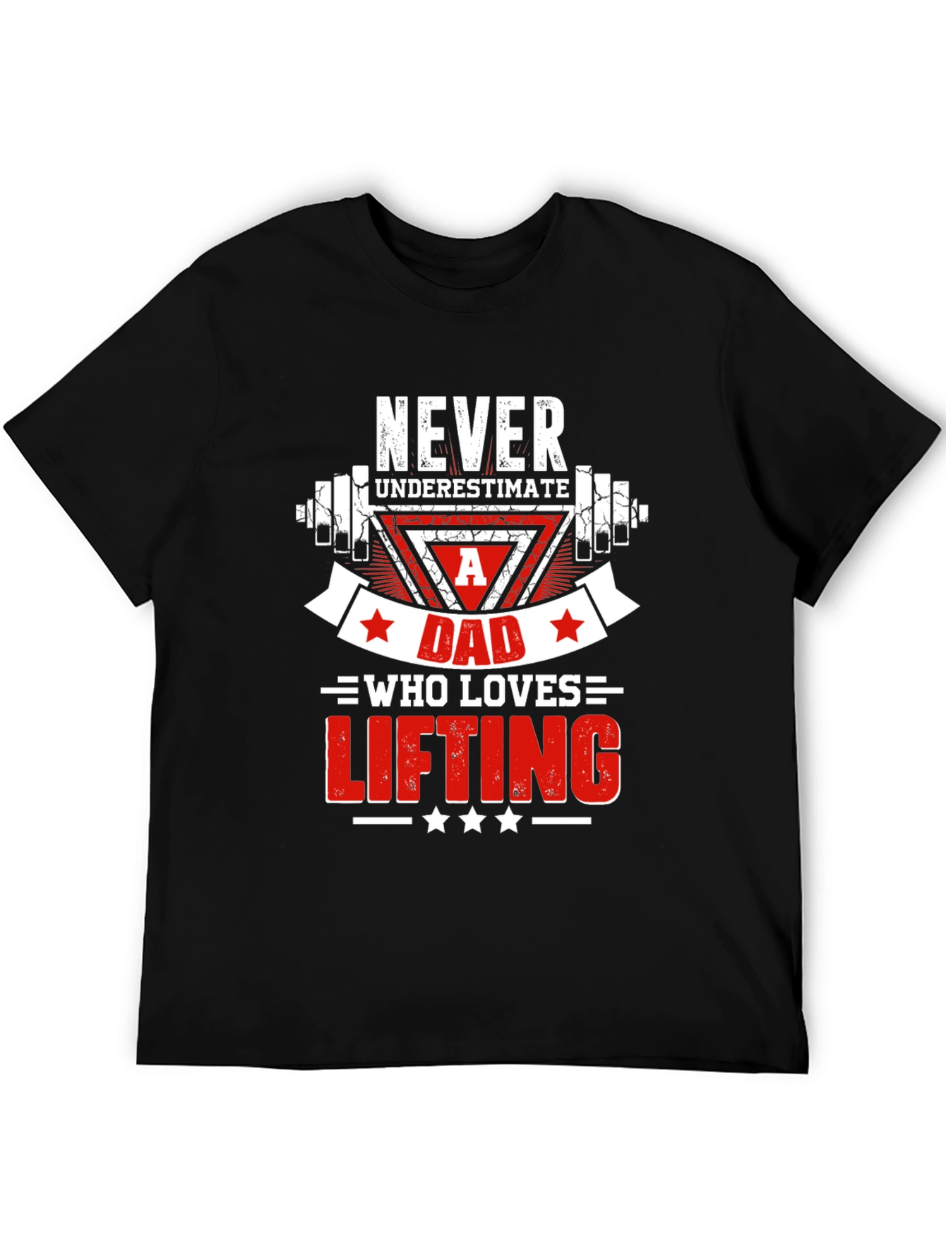 Never Underestimate Dad Who Loves Lifting T-Shirt
