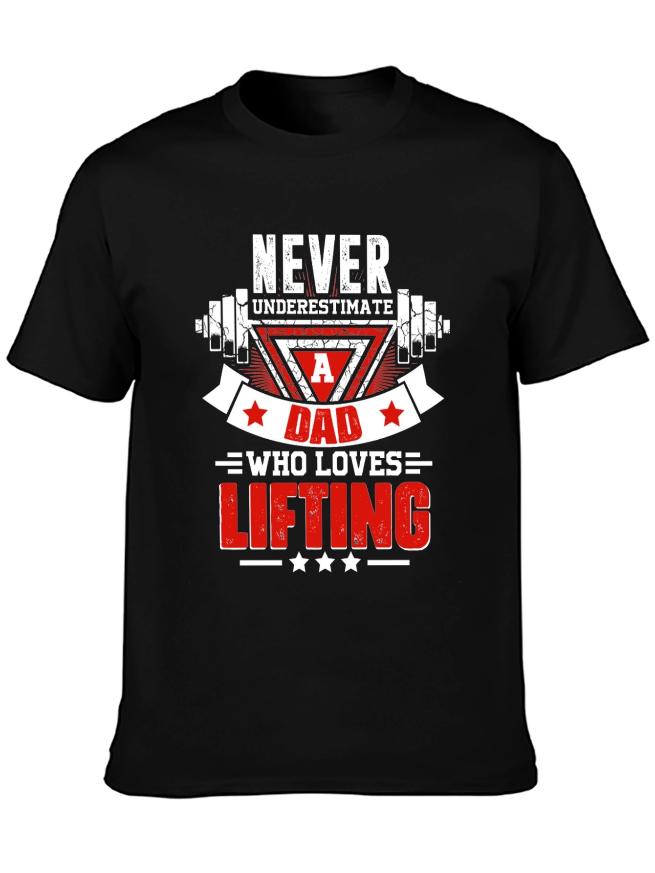 Never Underestimate Dad Who Loves Lifting T-Shirt