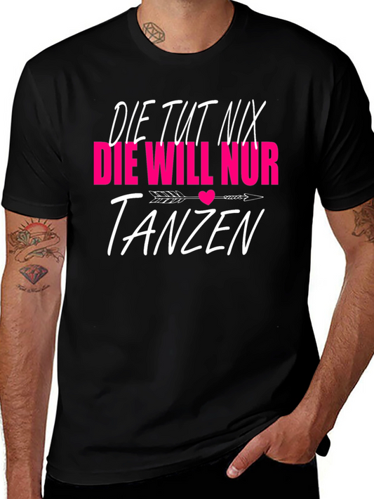 Die Tut Nix Tanzen Graphic Tee