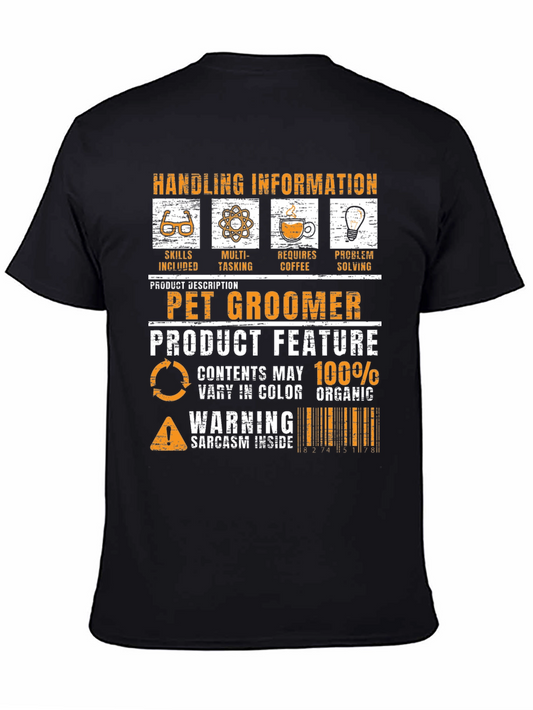 Pet Groomer Skills T-Shirt: Handling Info Sarcasm Inside