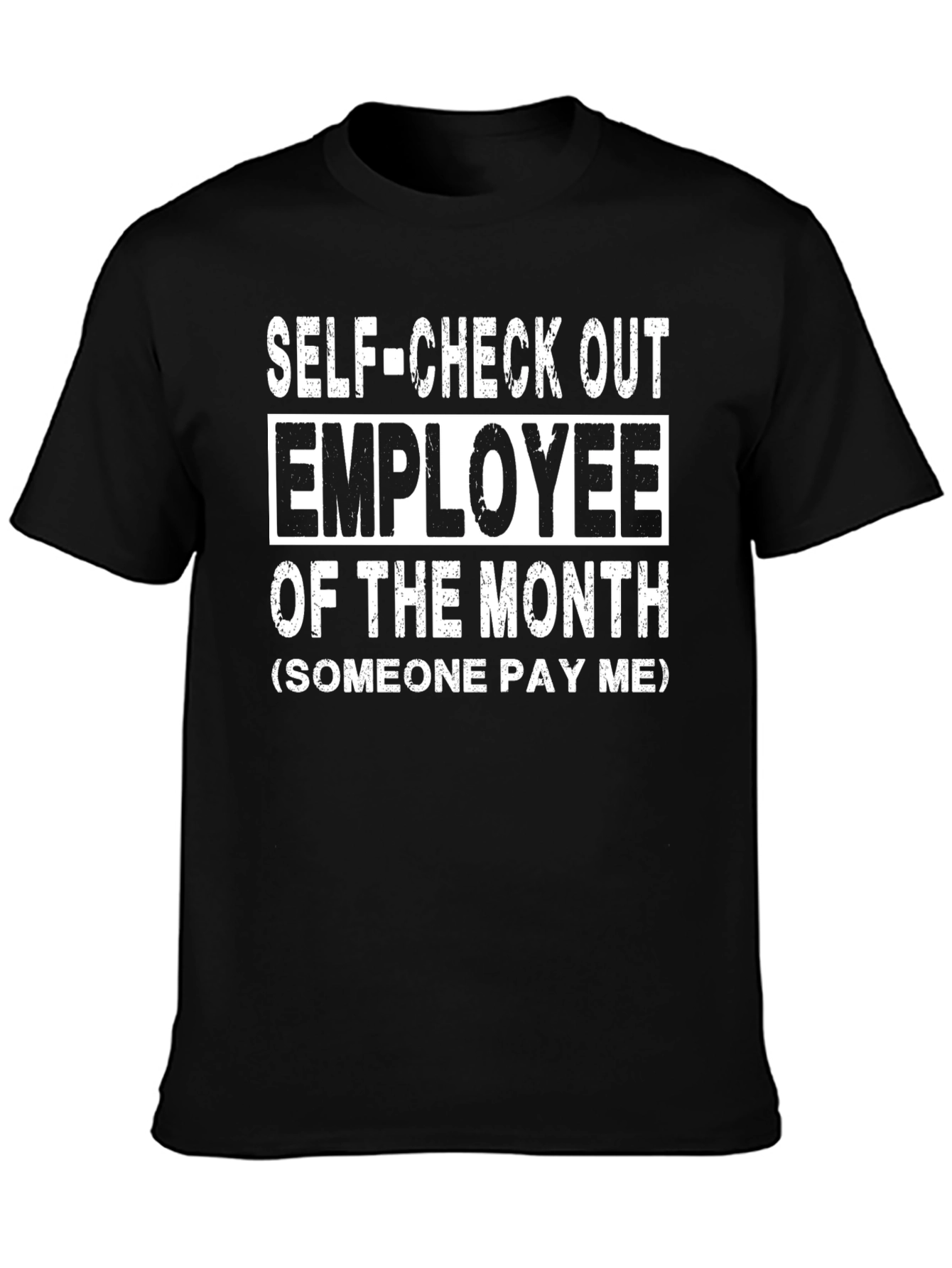 Self-Checkout Employee of the Month Graphic Tee