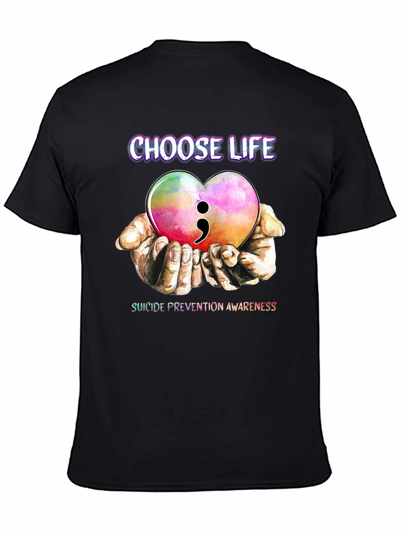 Choose Life Semicolon Heart Suicide Prevention Awareness T-Shirt