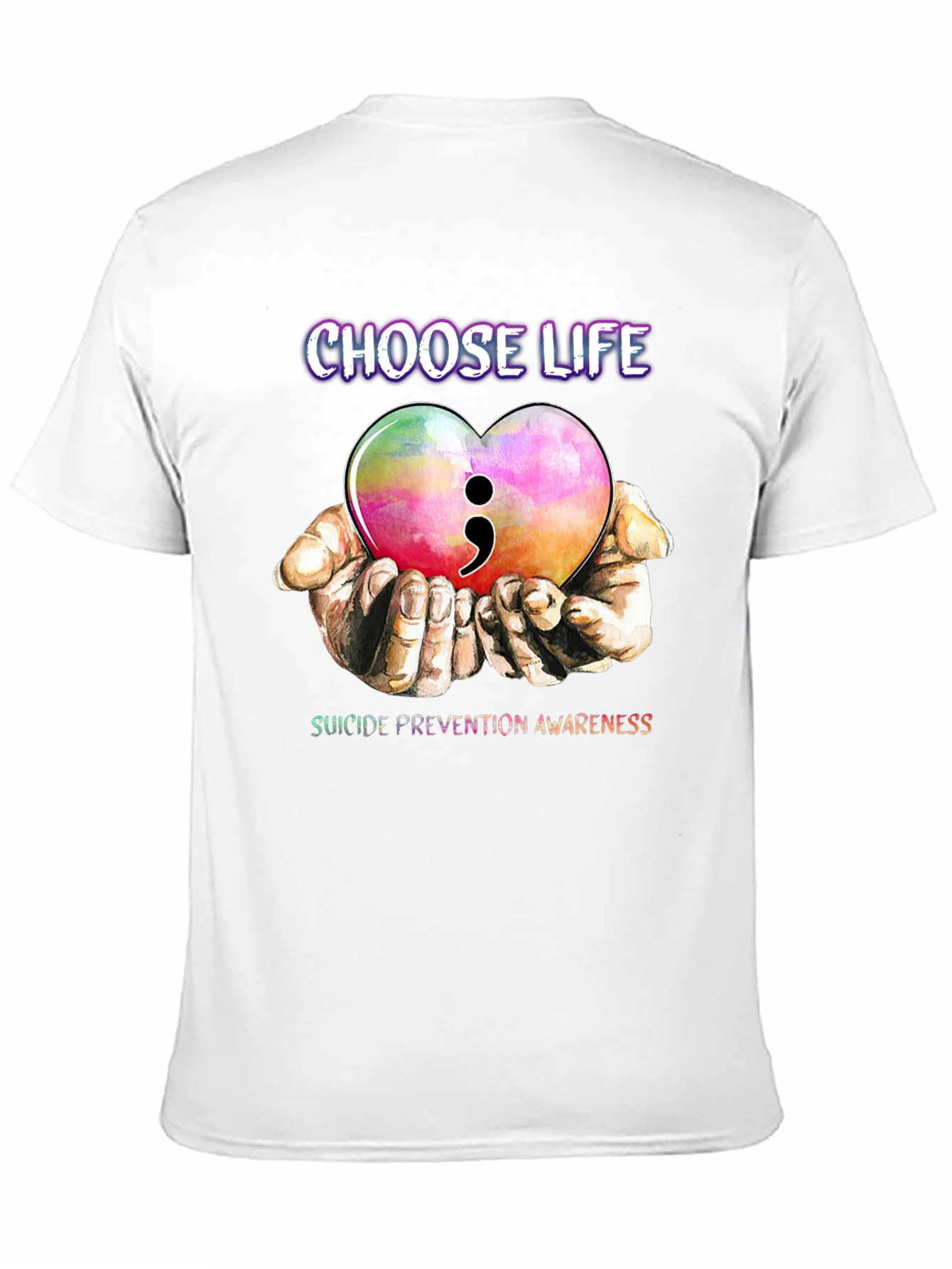 Choose Life Semicolon Heart Suicide Prevention Awareness T-Shirt