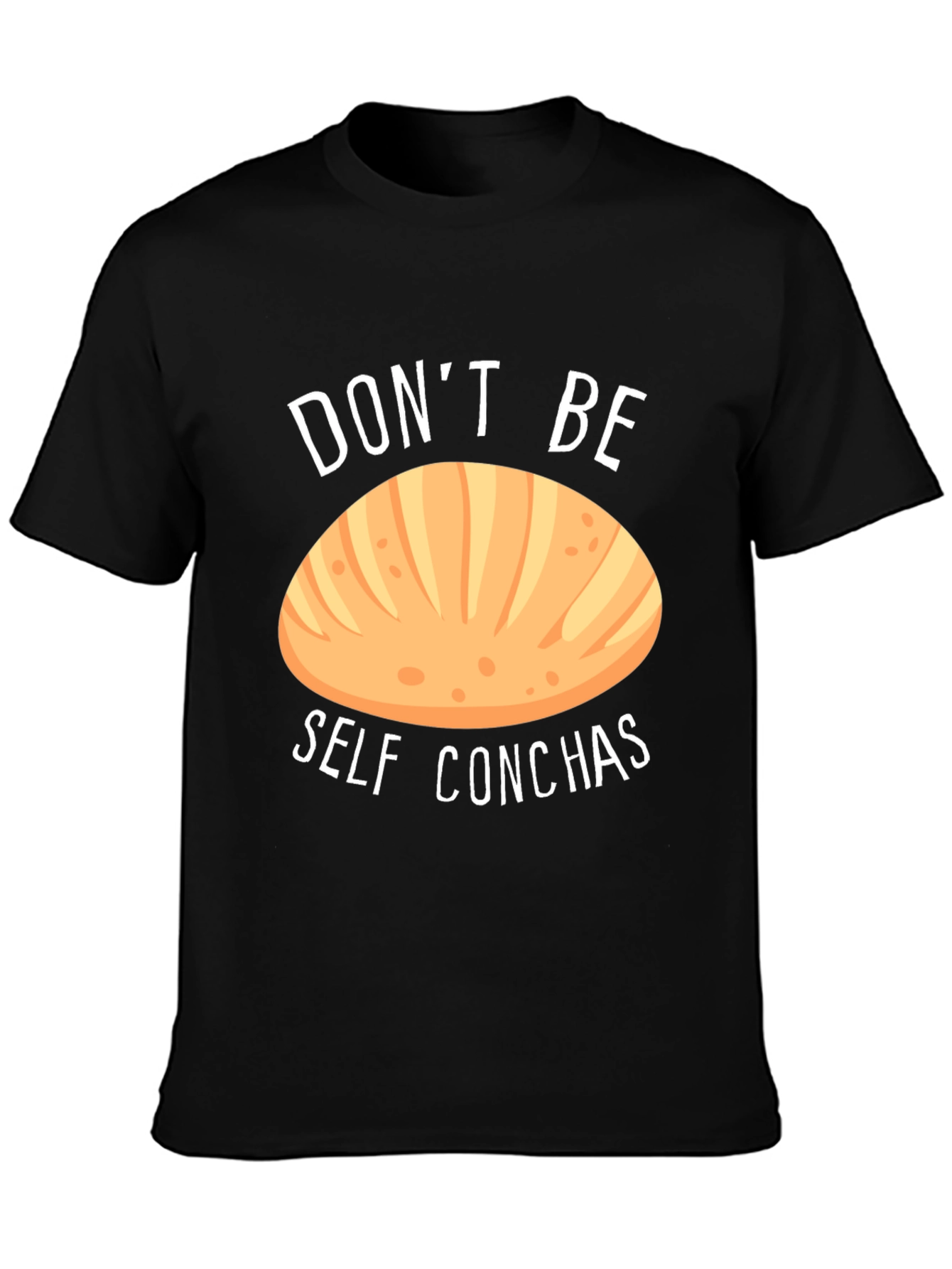 Dont Be Self Conchas Black T-Shirt Funny Bread Tee
