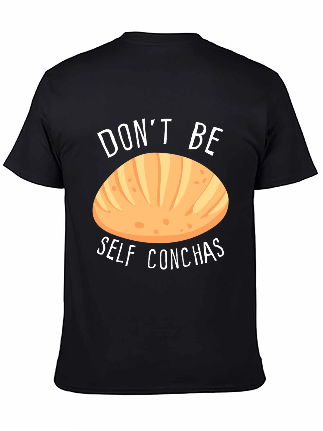 Dont Be Self Conchas Black T-Shirt Funny Bread Tee