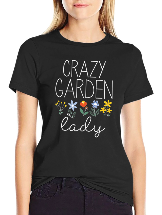 Crazy Garden Lady Floral Graphic T-Shirt