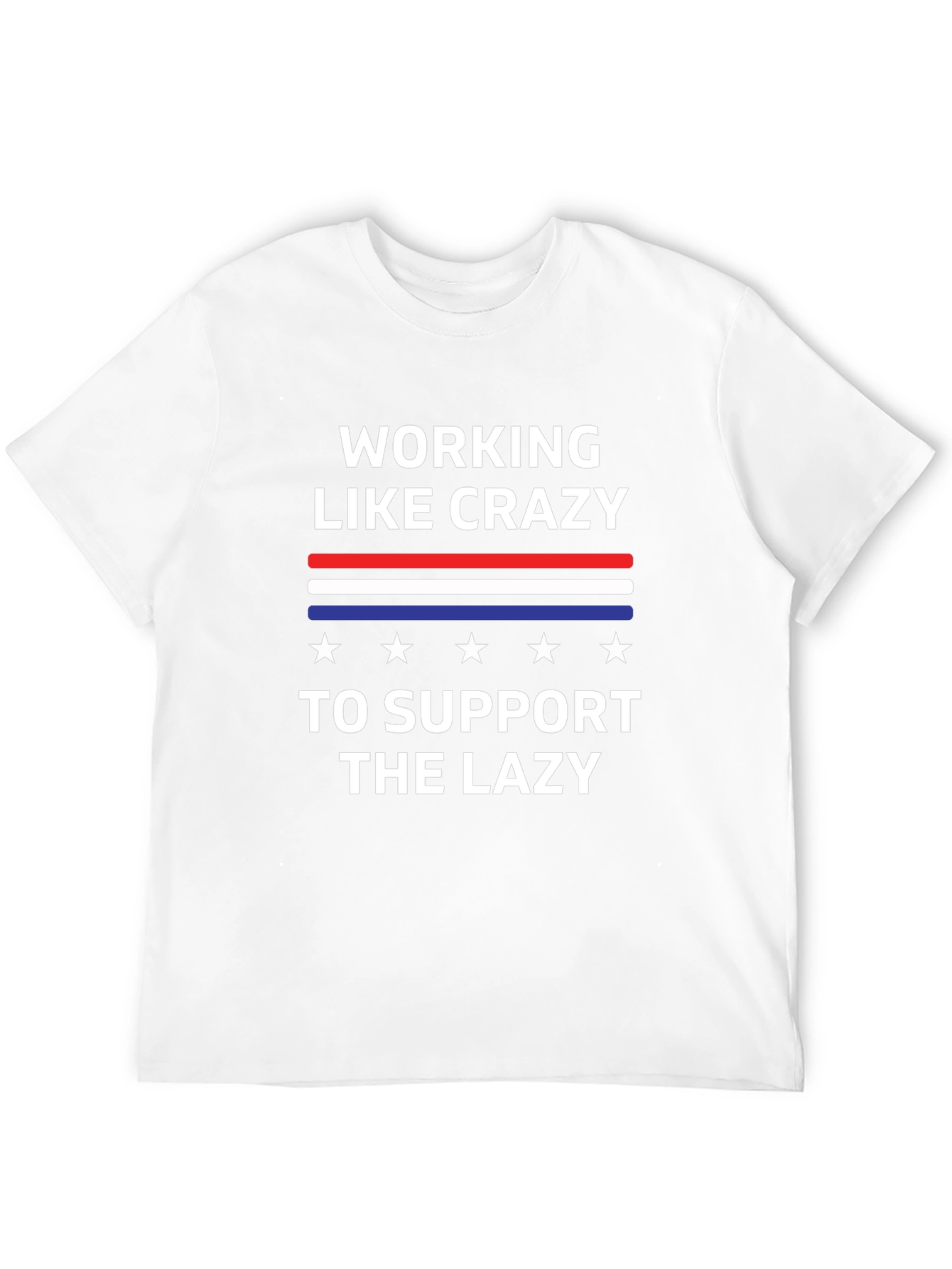 Working Like Crazy T-Shirt