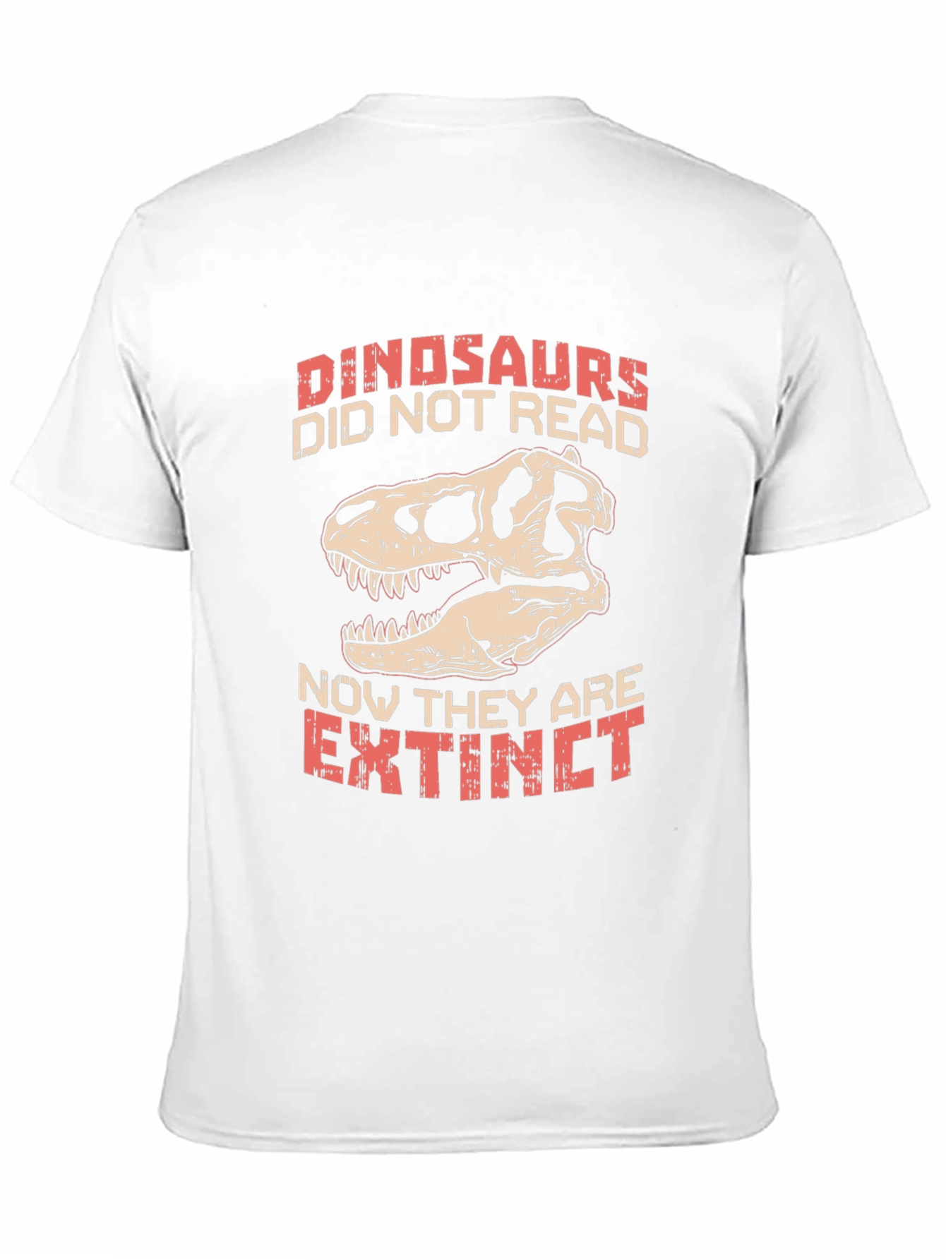 Dinosaurs Didnt Read T-Shirt