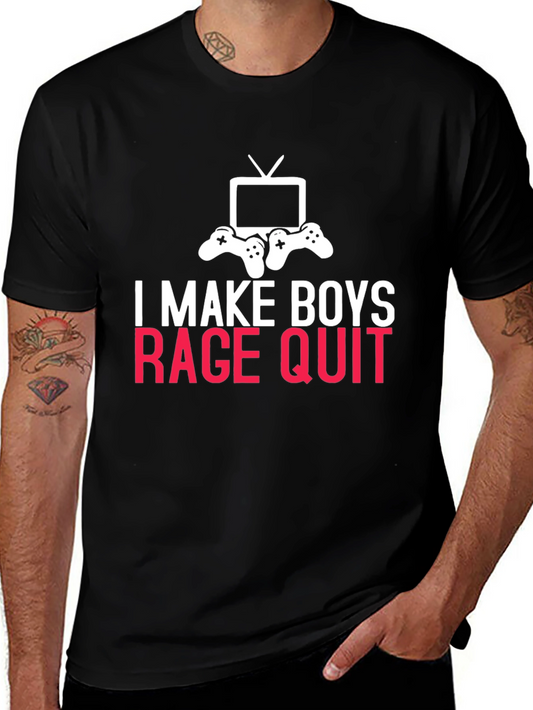 Gamer T-Shirt - I Make Boys Rage Quit - Funny Gaming Tee