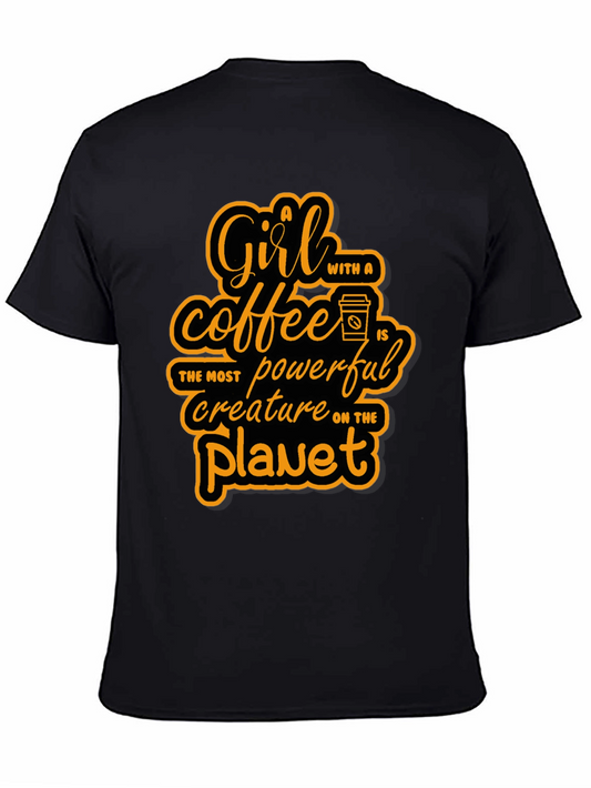 Coffee Lover T-Shirt: A Girl with Coffee is Powerful
