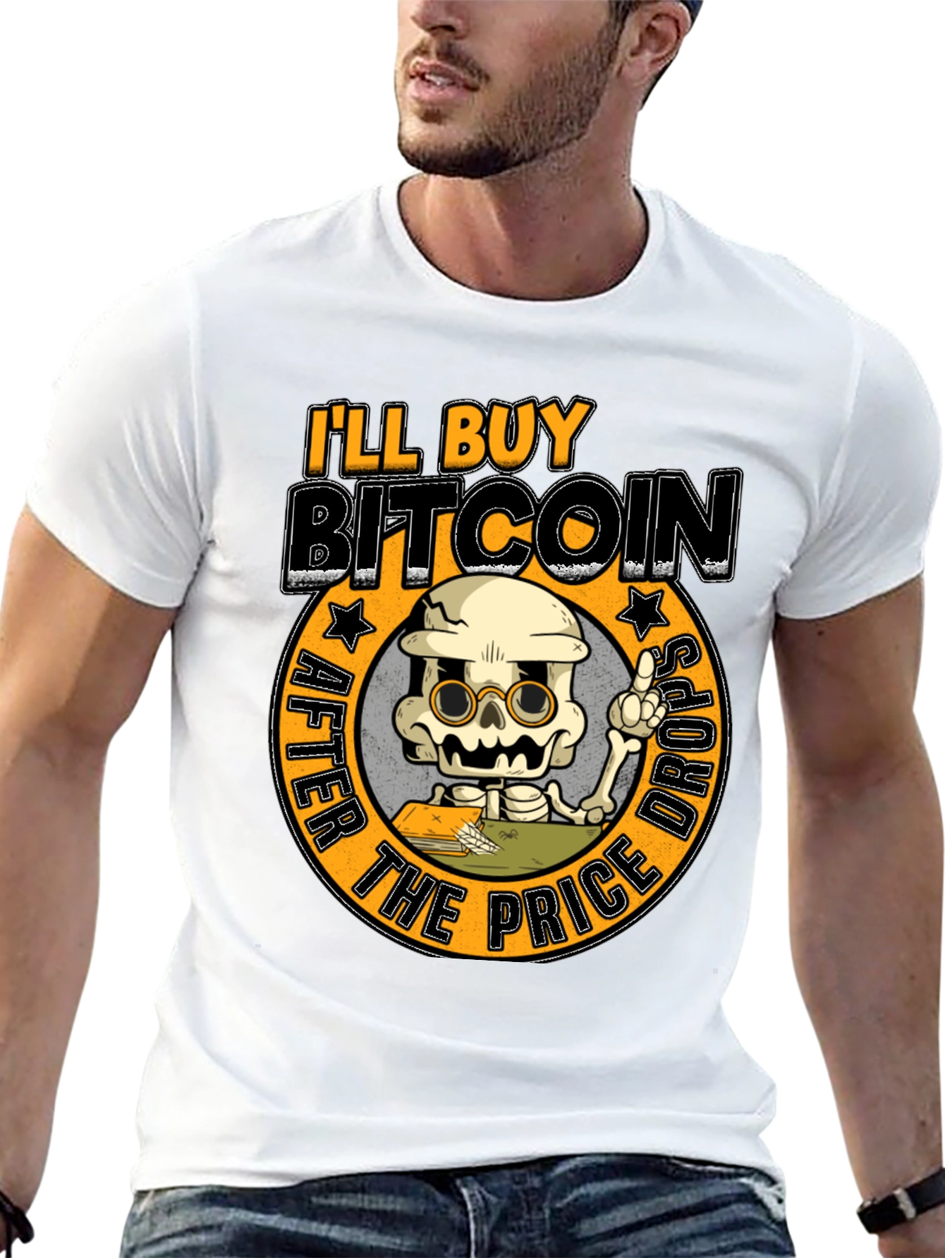 Ill Buy Bitcoin After The Price Drops T-Shirt