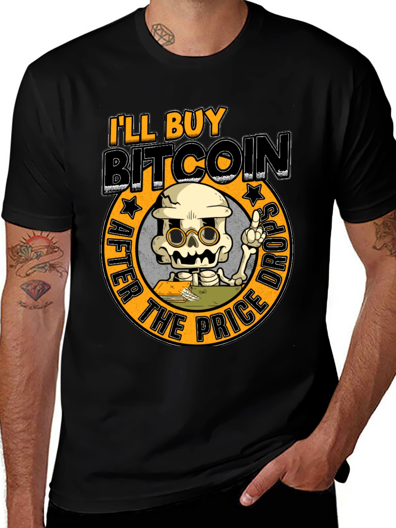 Ill Buy Bitcoin After The Price Drops T-Shirt