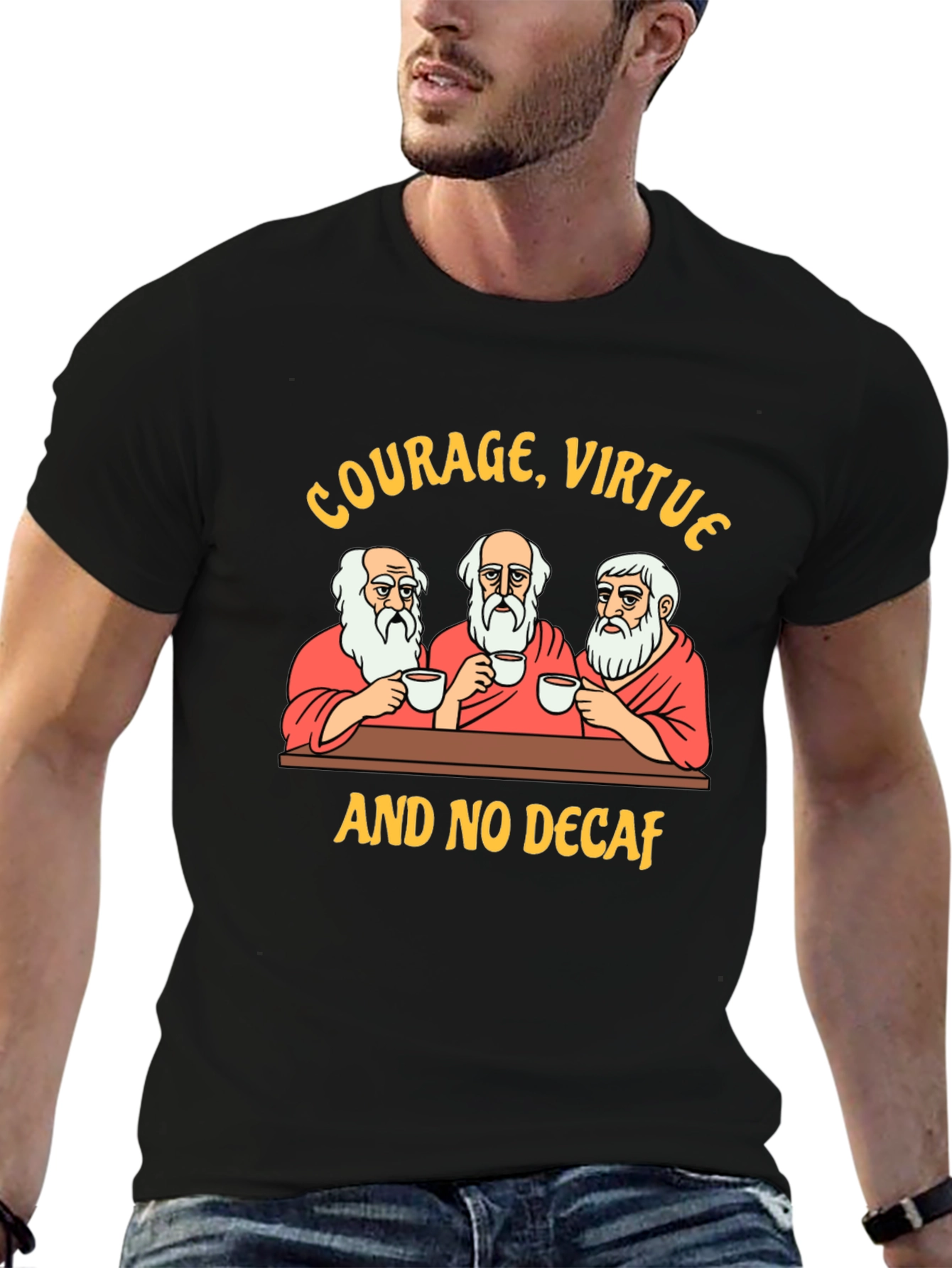 Courage Virtue and No Decaf Graphic T-Shirt