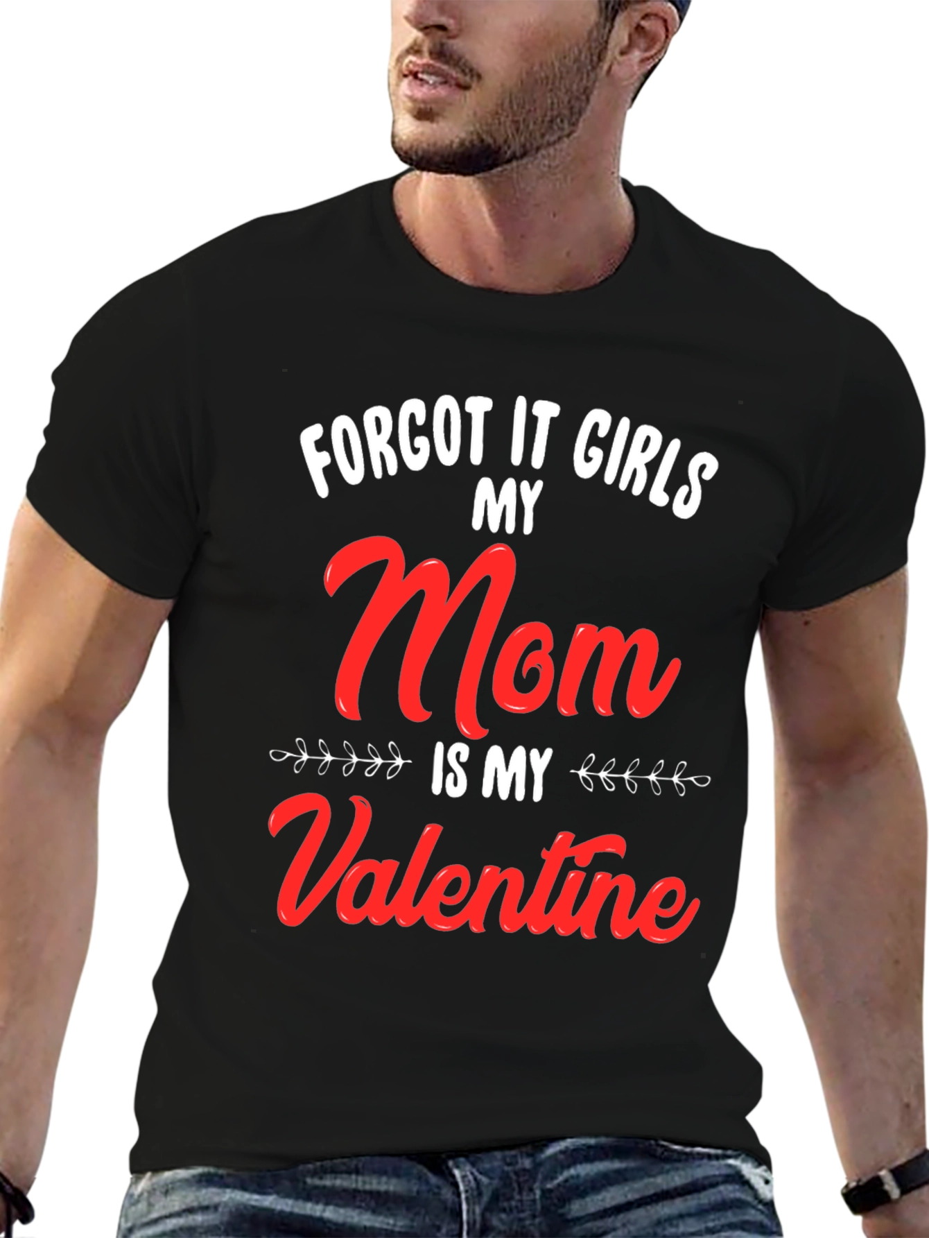 My Mom Is My Valentine T-Shirt