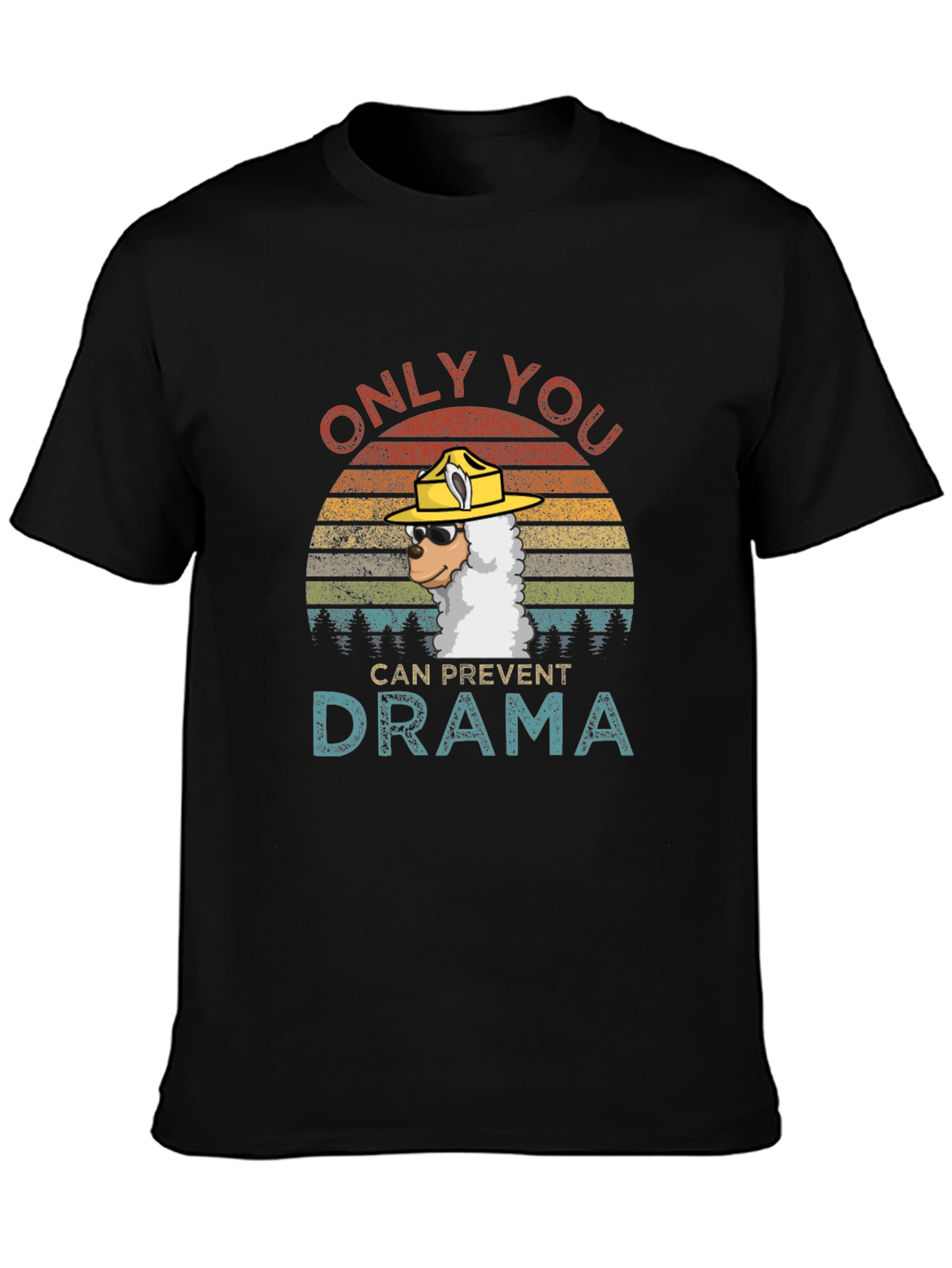 Only You Can Prevent Drama Llama T-Shirt