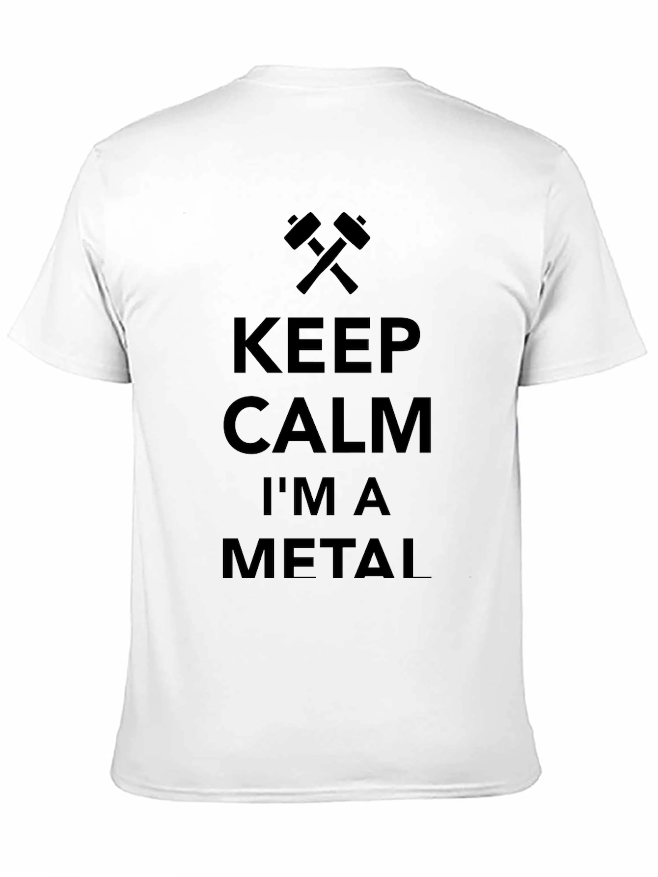 Keep Calm Im a Metal Hammer T-Shirt