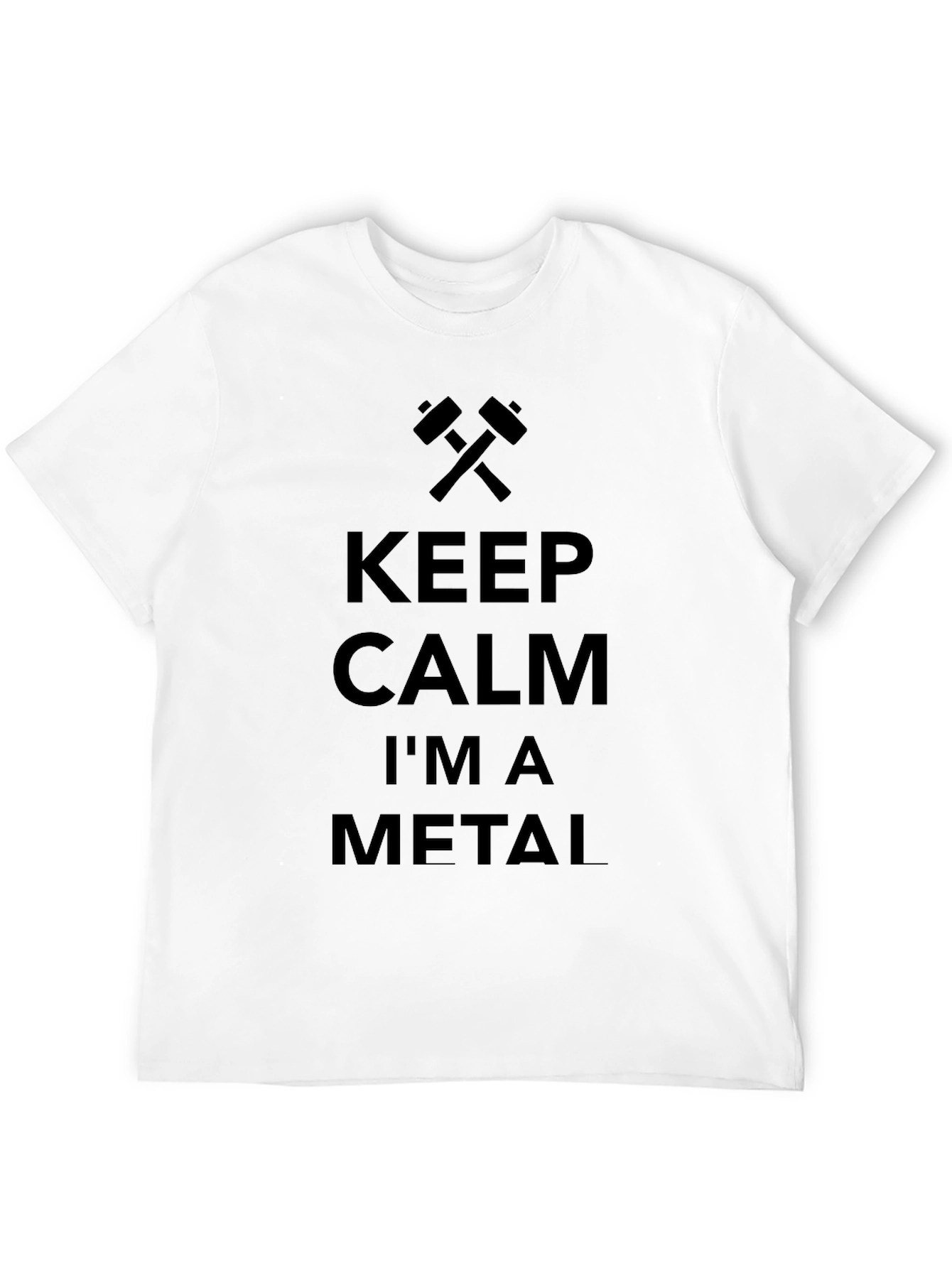 Keep Calm Im a Metal Hammer T-Shirt