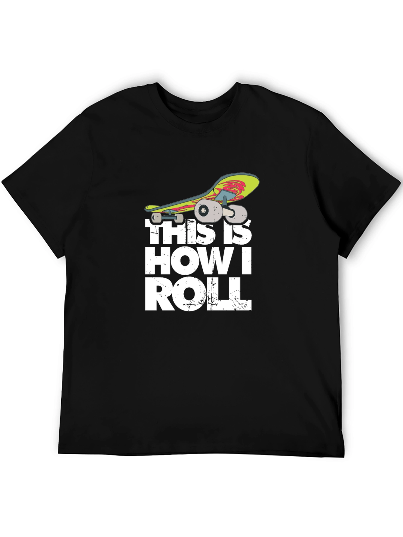 Skateboarding T-Shirt - This Is How I Roll