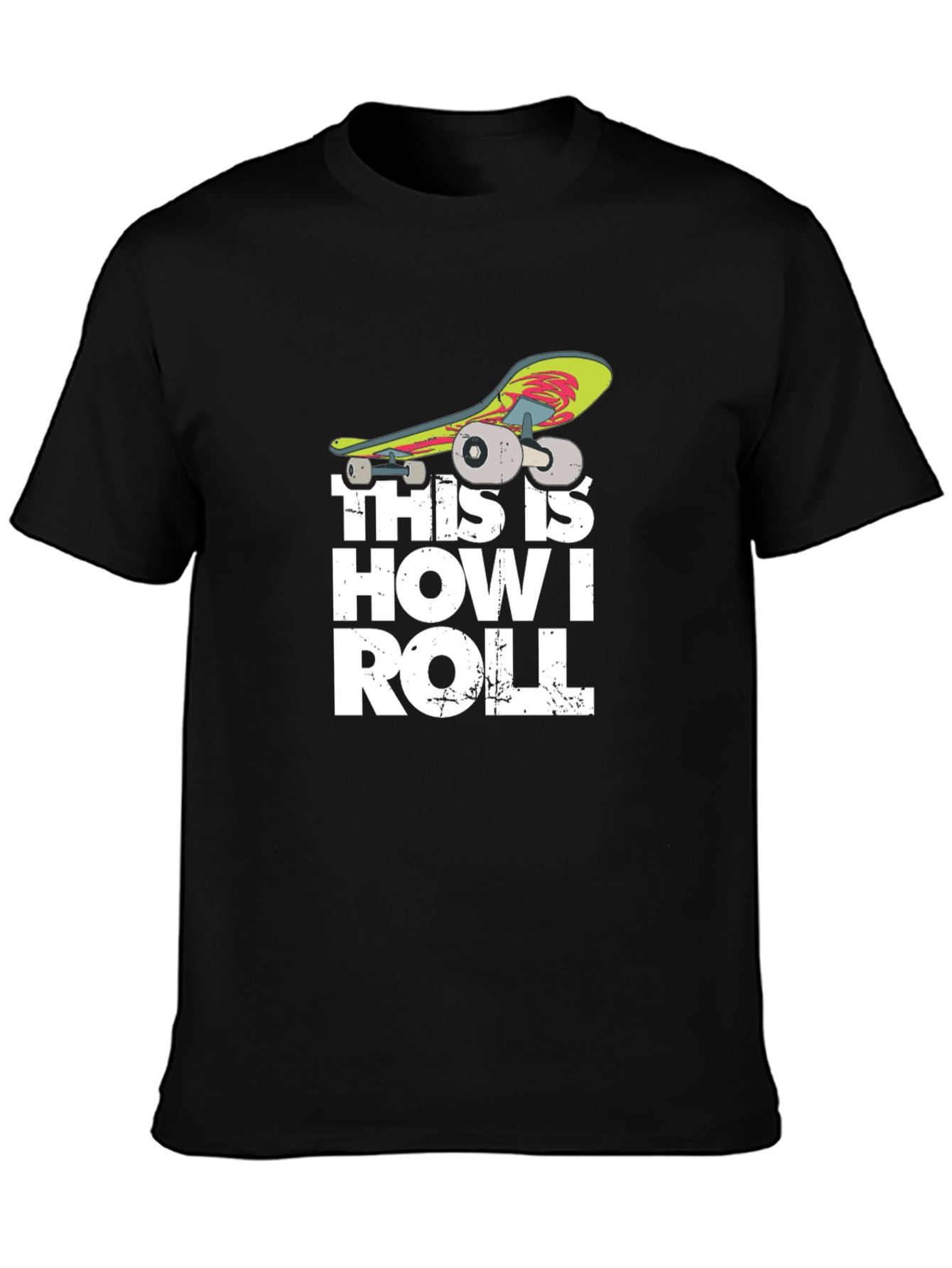 Skateboarding T-Shirt - This Is How I Roll