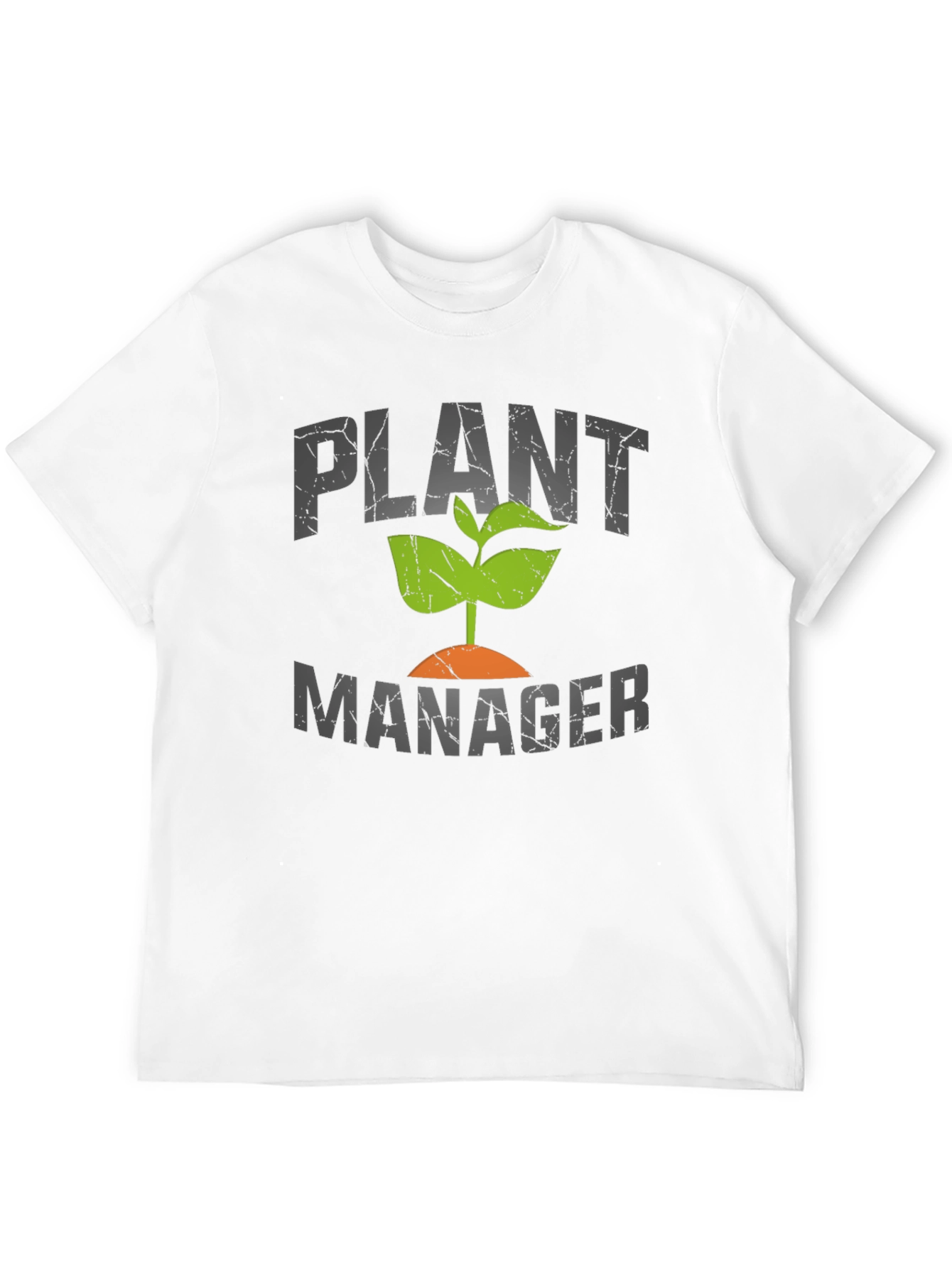 Plant Manager Graphic Tee - Gardening Humor T-Shirt