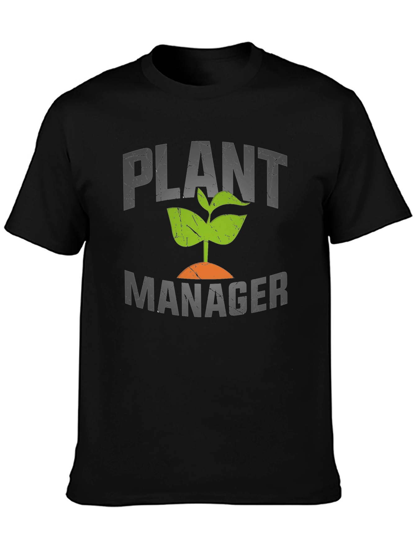 Plant Manager Graphic Tee - Gardening Humor T-Shirt